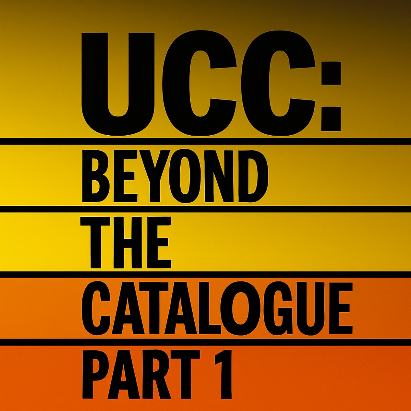 Beyond the Catalogue - Part 1 Beyond the Catalogue - Part 1