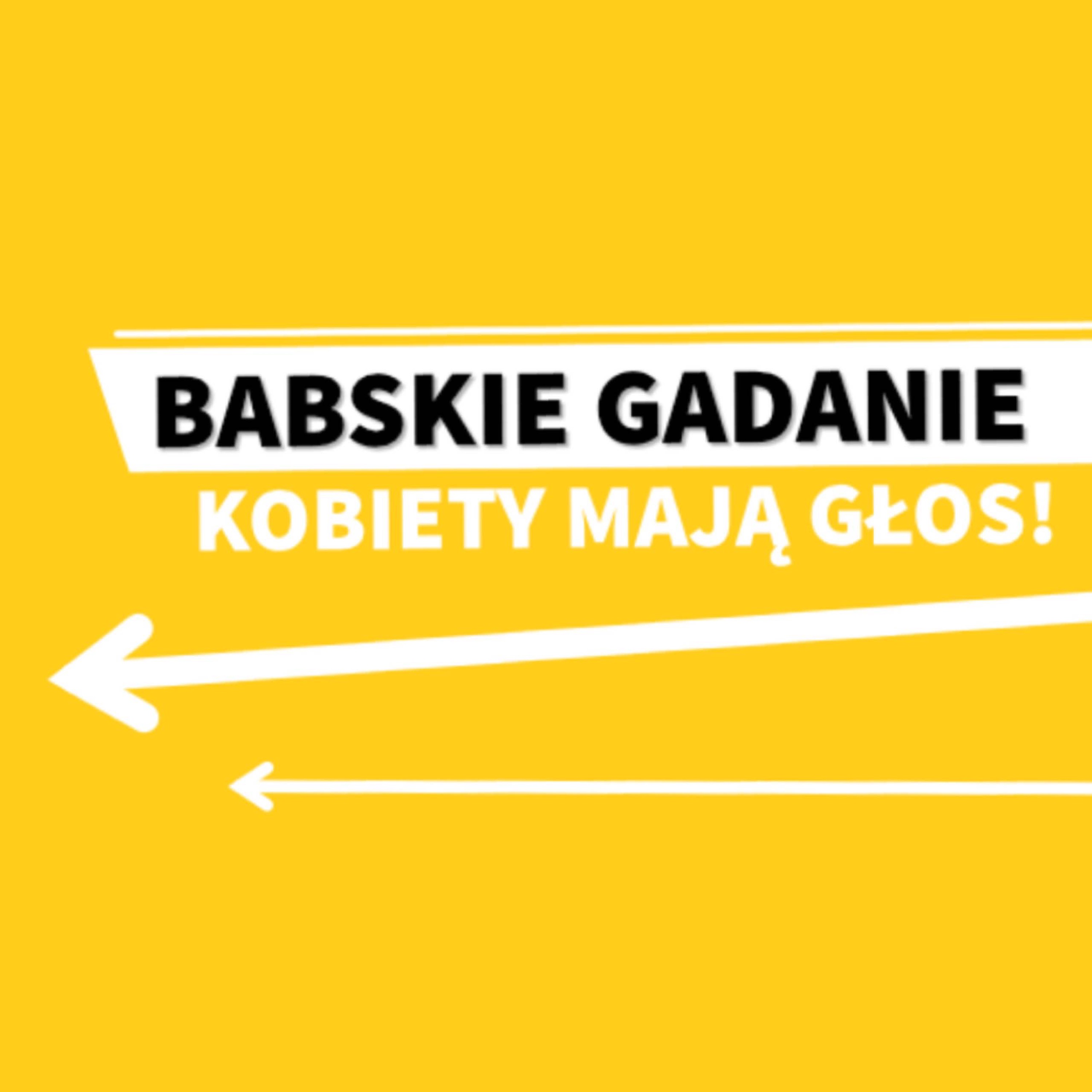Babskie Gadanie. Kobiety mają głos! podcast artwork
