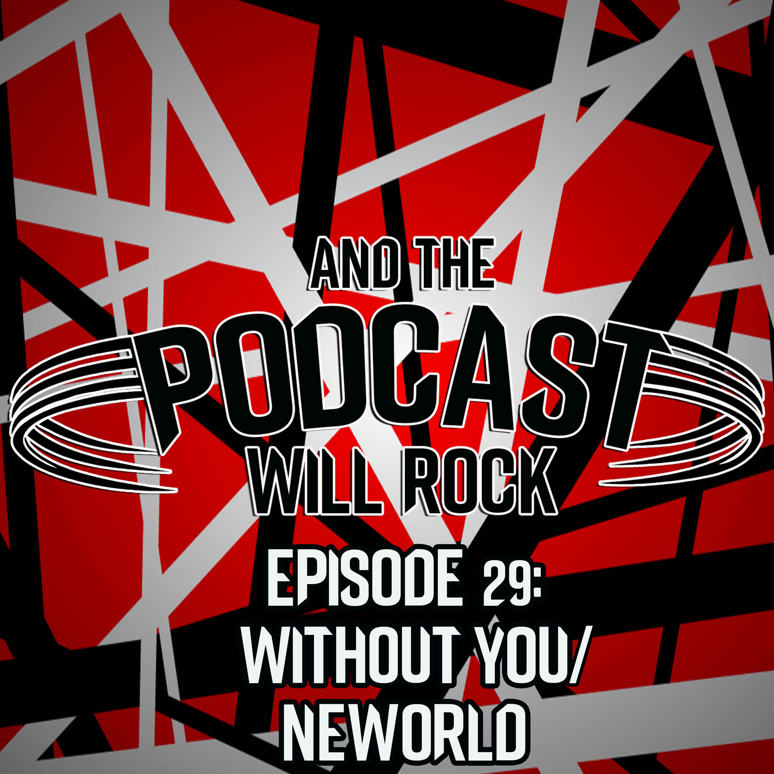 And The Podcast Will Rock