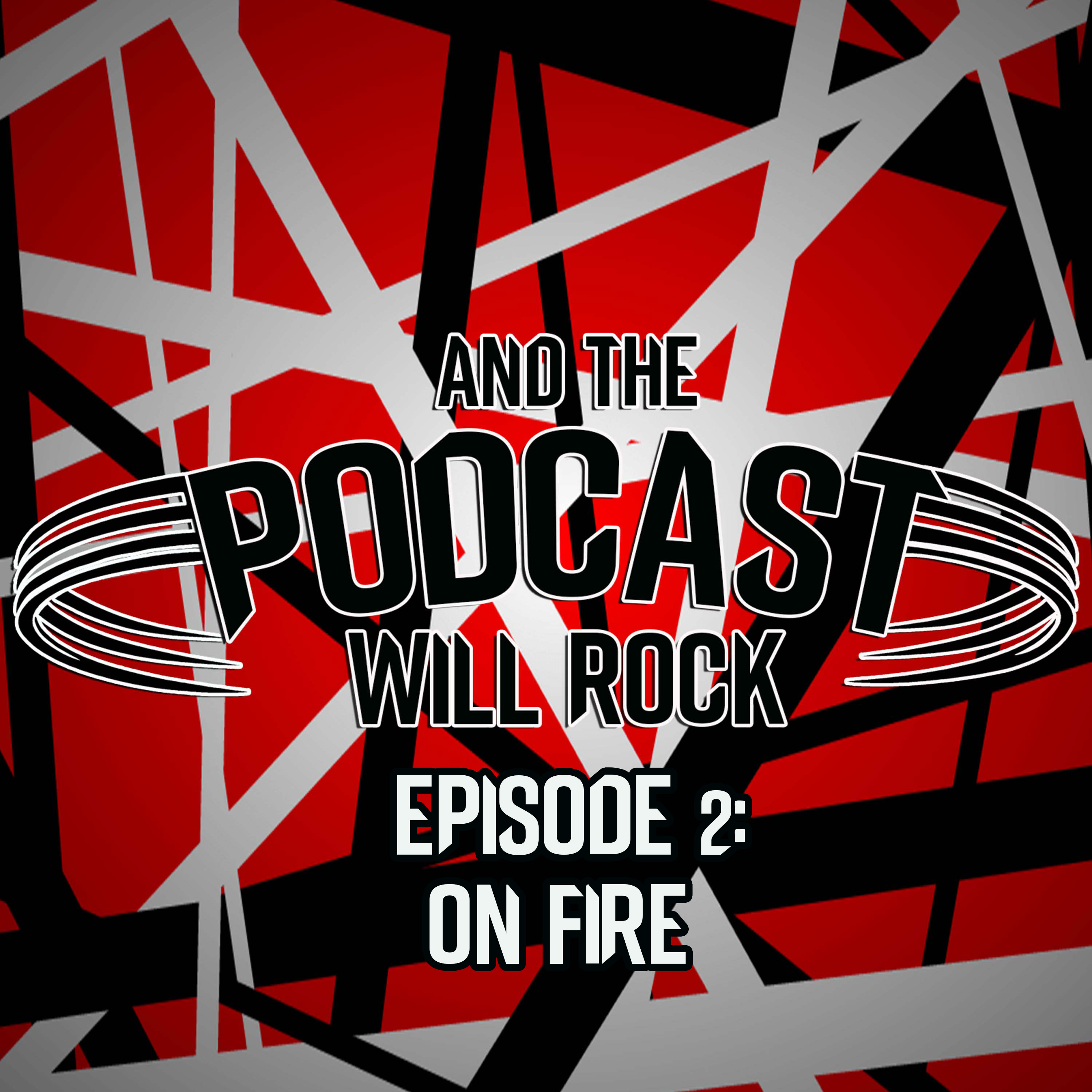 And The Podcast Will Rock