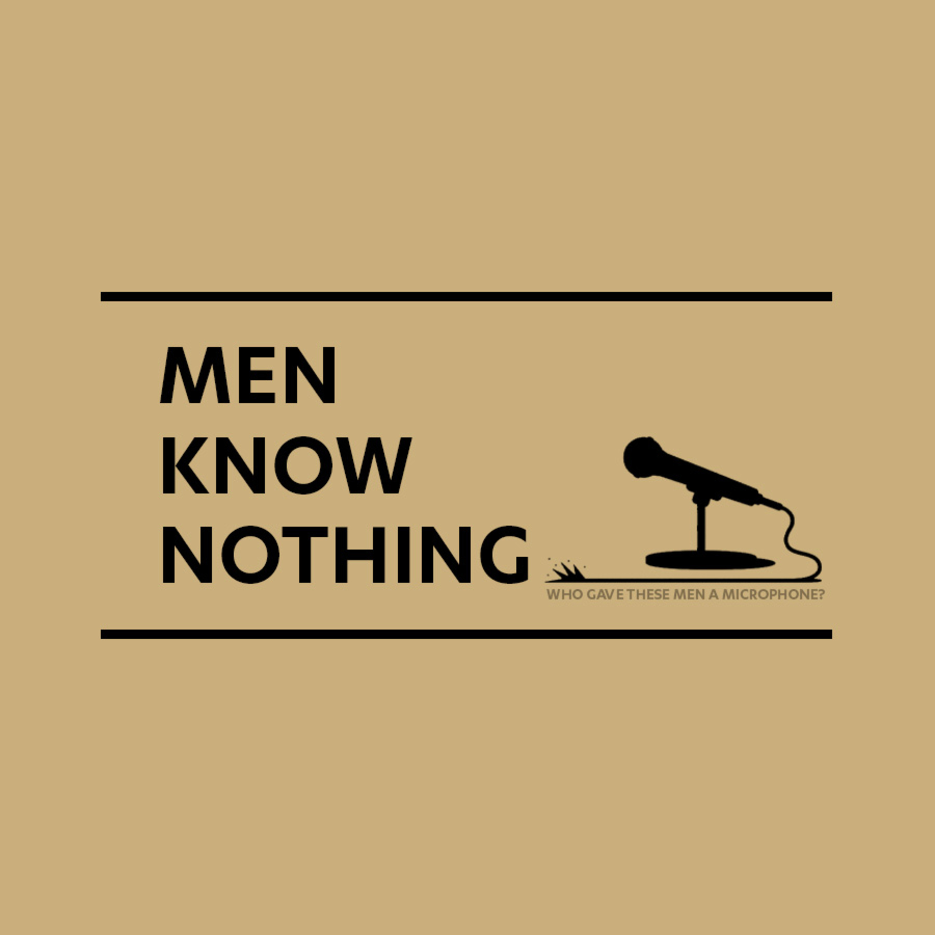 Men Know Nothing