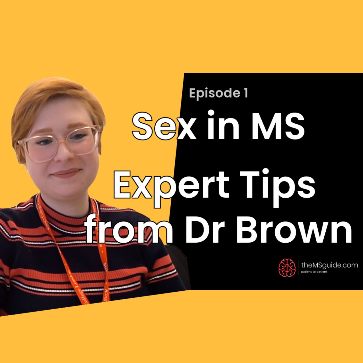 Sex in MS : the things you need to know from Dr Brown - theMSguide podcast  | Acast