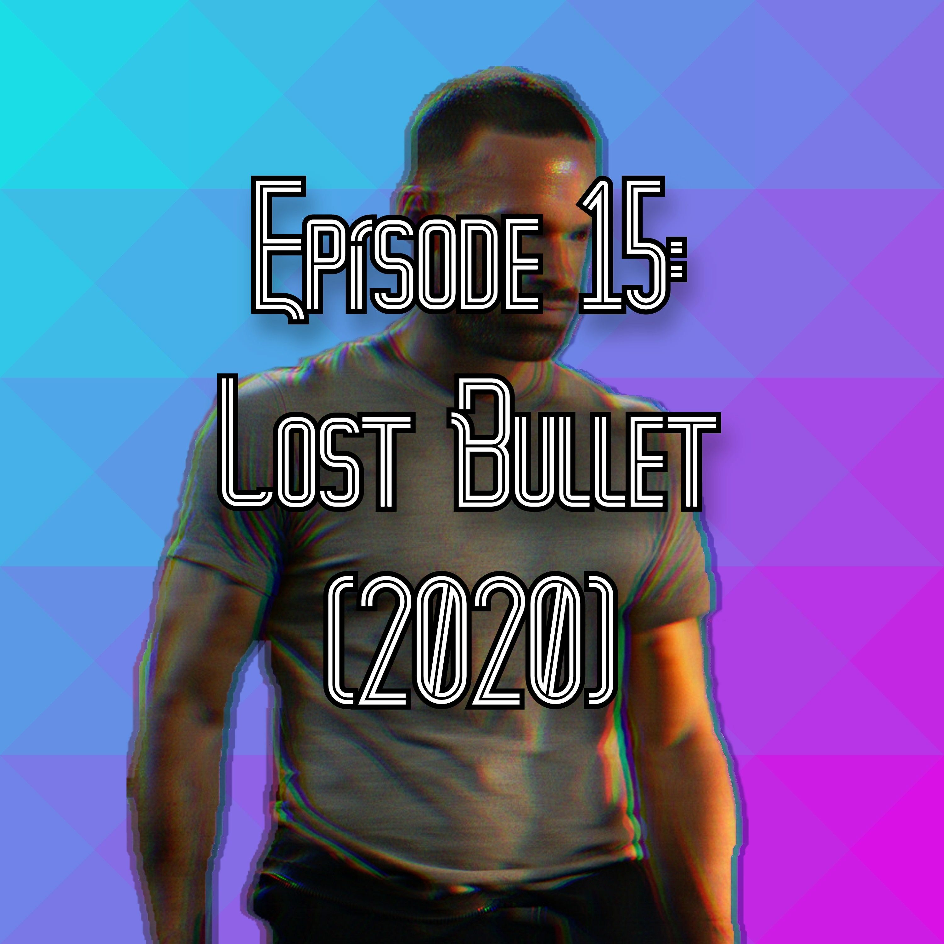 Lost Bullet (2020) - Action Movie Review