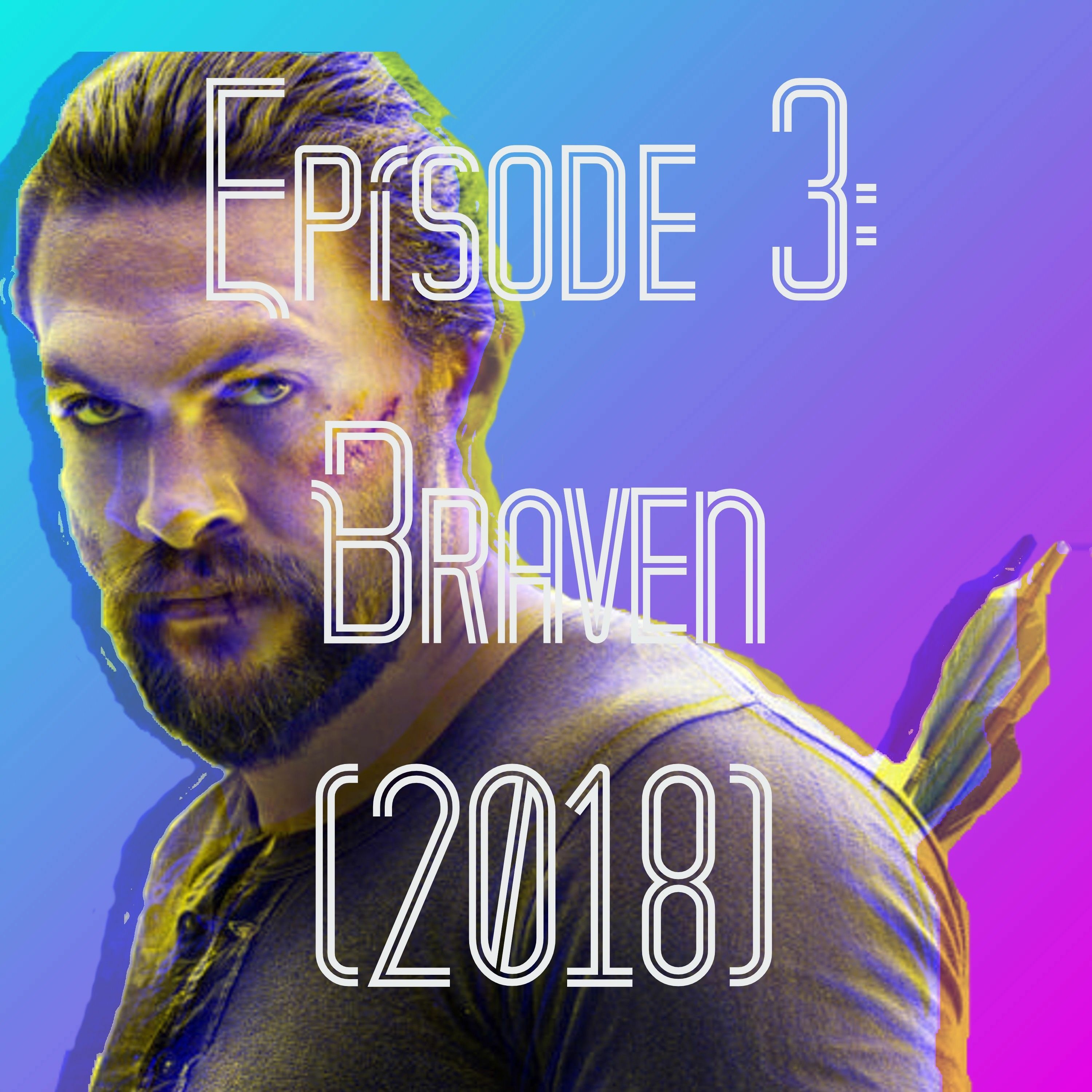 Braven (2018) - Action Movie Review
