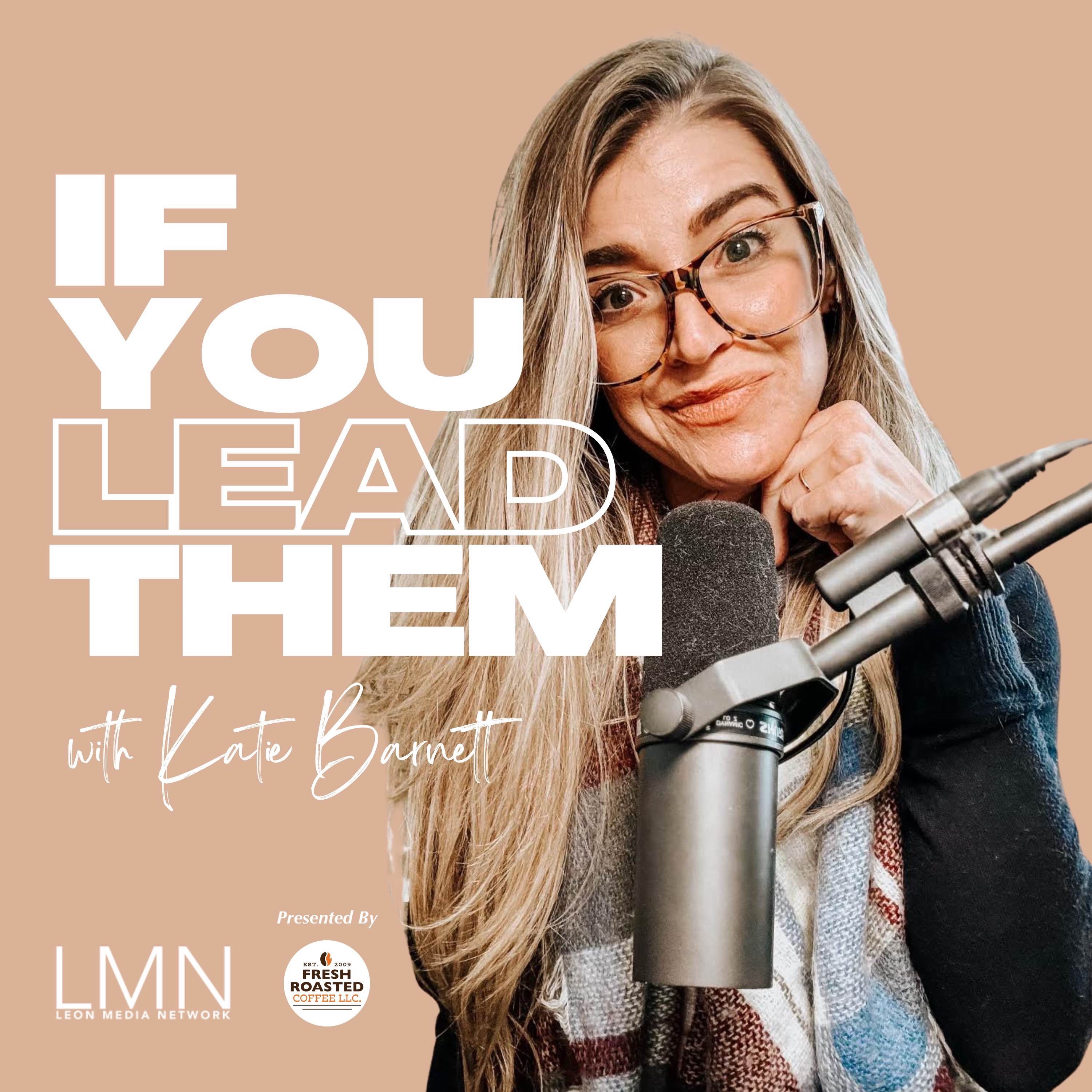 If You Lead Them