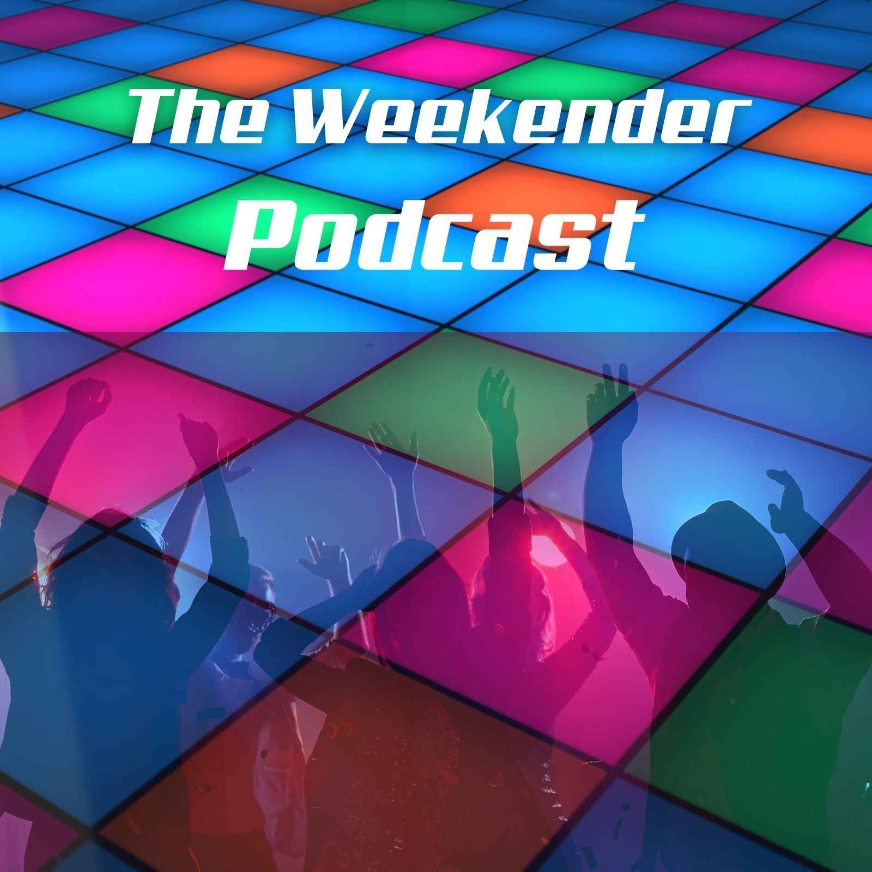 The Weekender with Vinny S - 31st August 2025