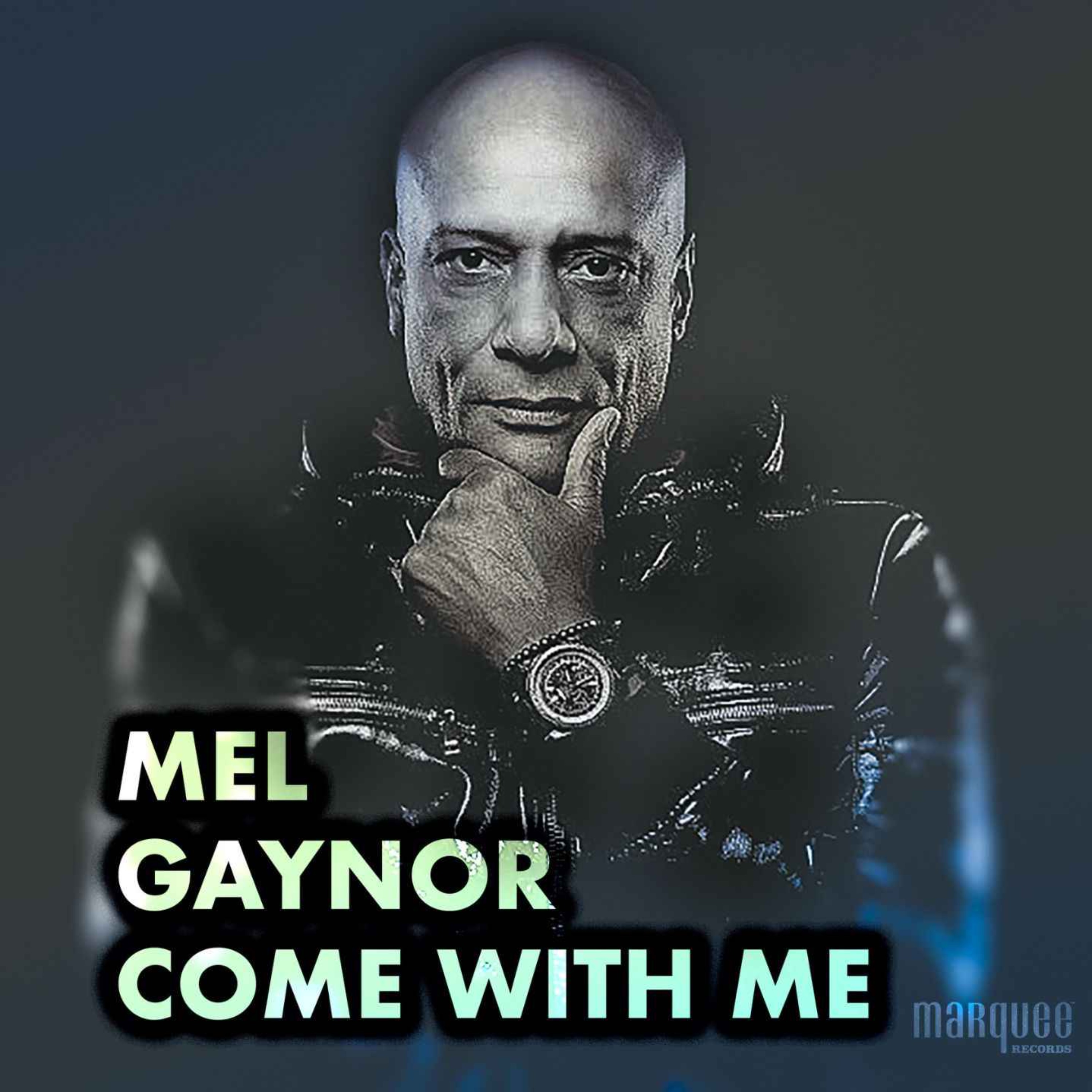 cover art for Mel Gaynor - Come With Me