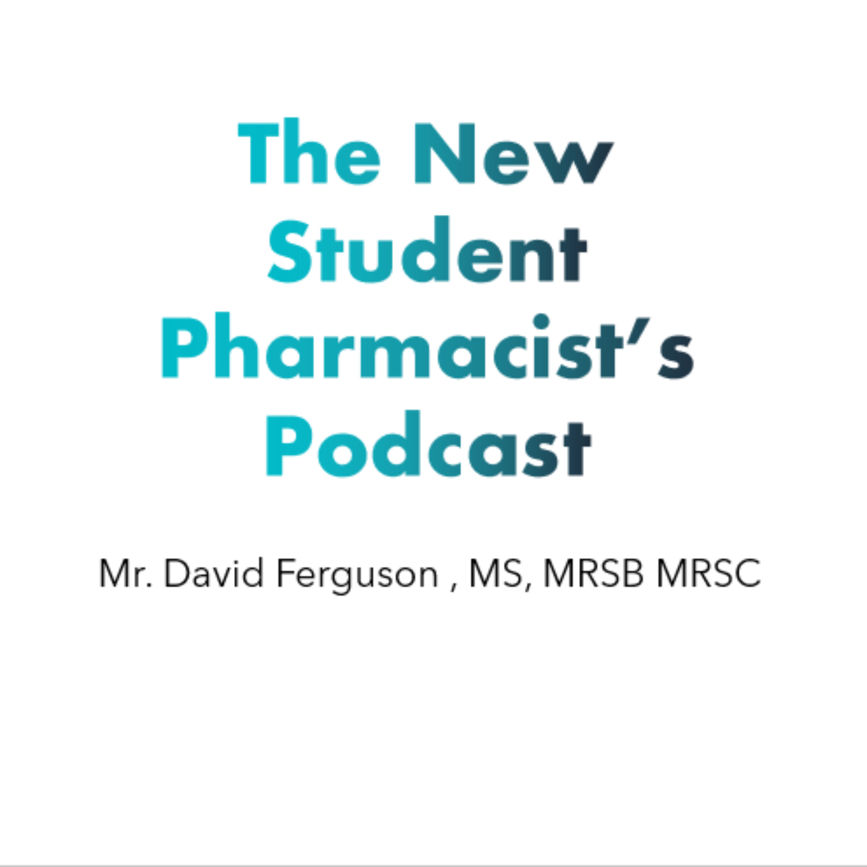 The New Student Pharmacist\'s Podcast