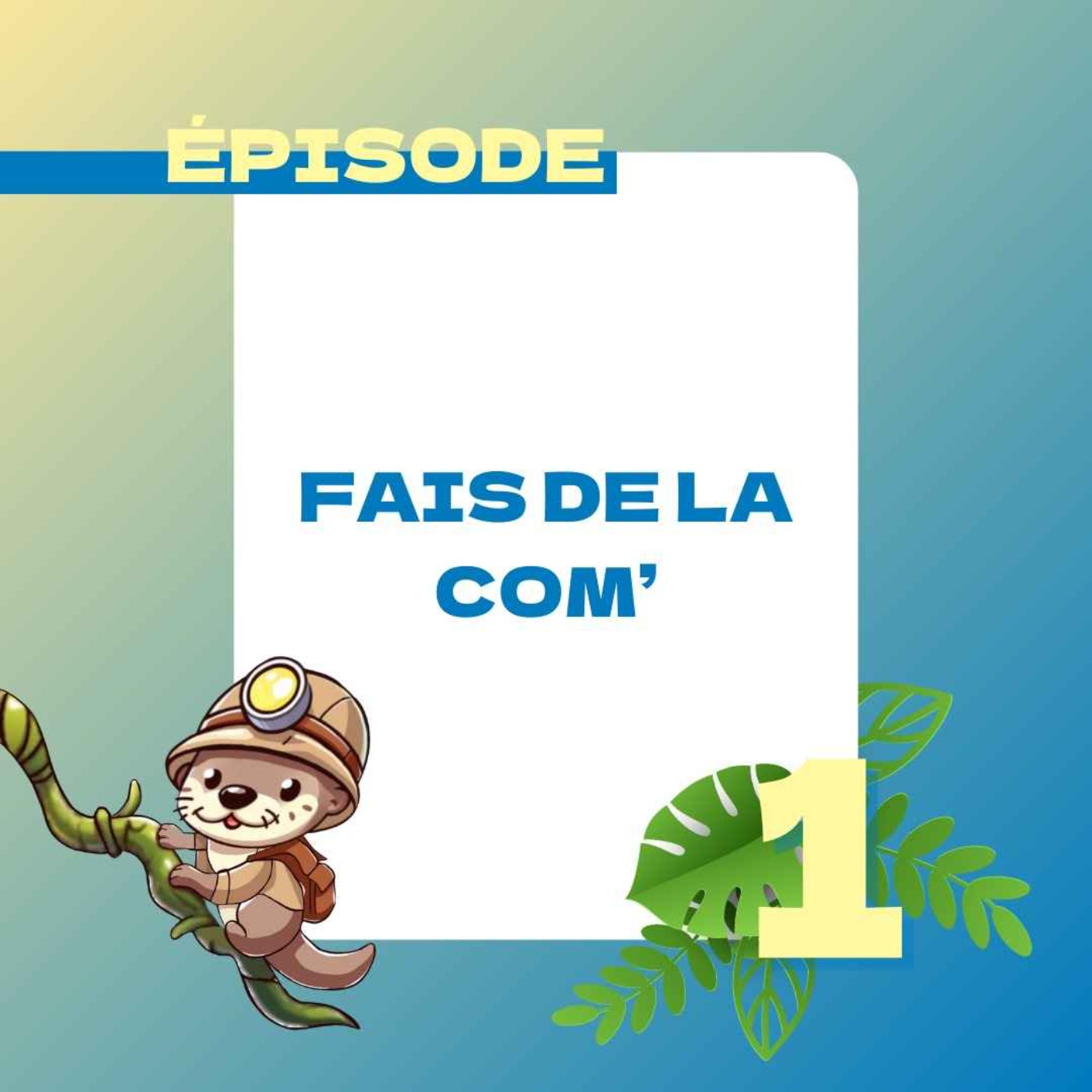 Fais de la Com'