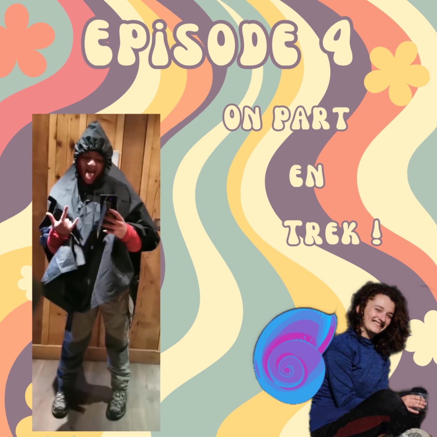 Episode 4 : Bilan Trek 3 jours
