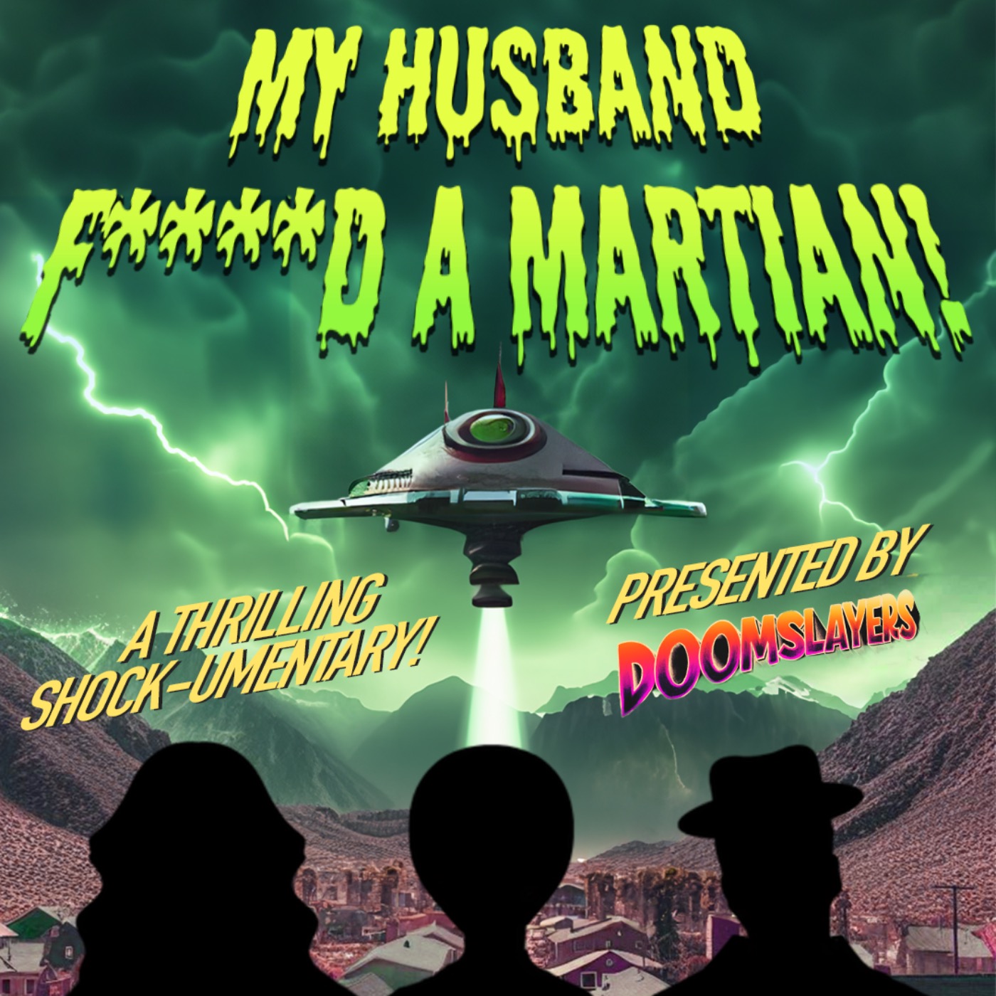 My Husband F****D A Martian Part II