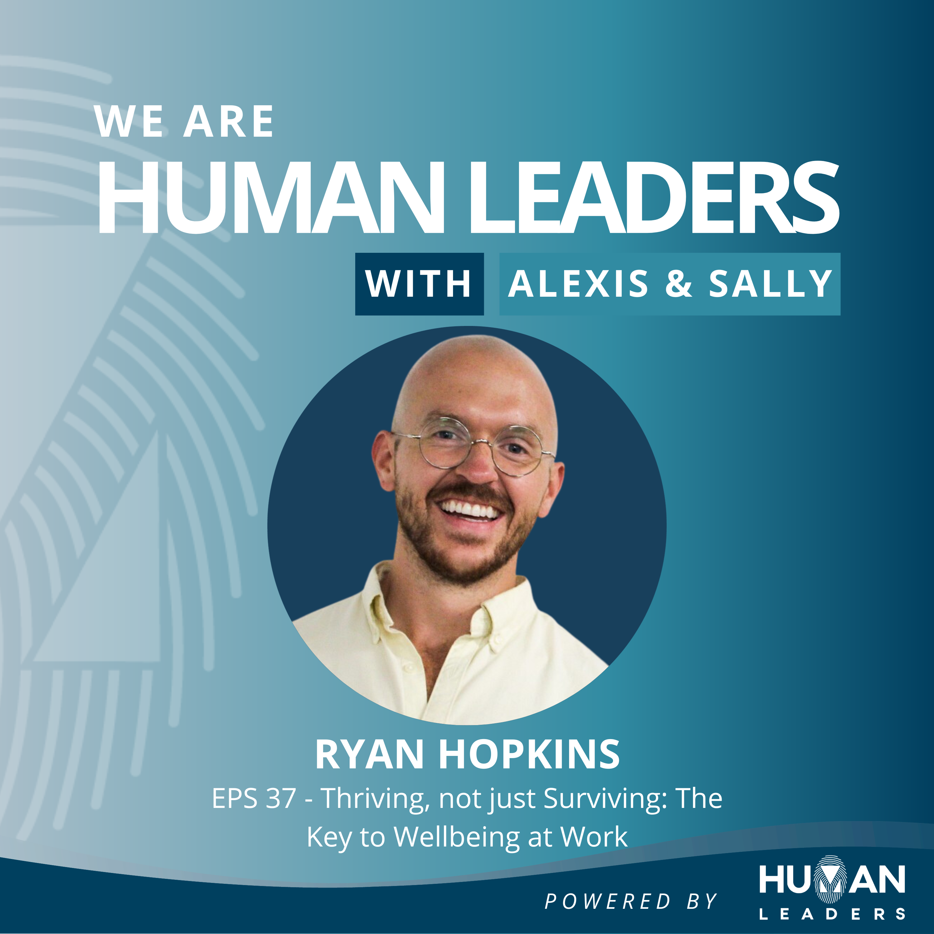 We Are Human Leaders
