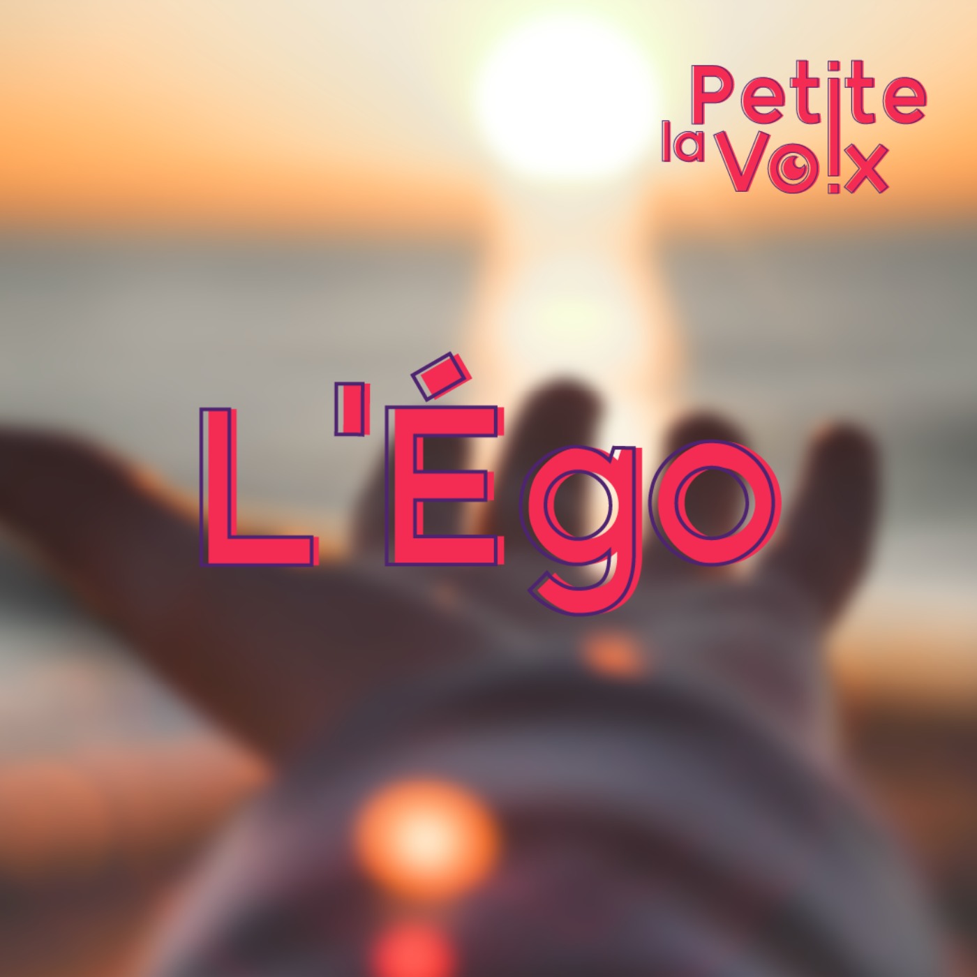 L'Égo - La Petite Voix