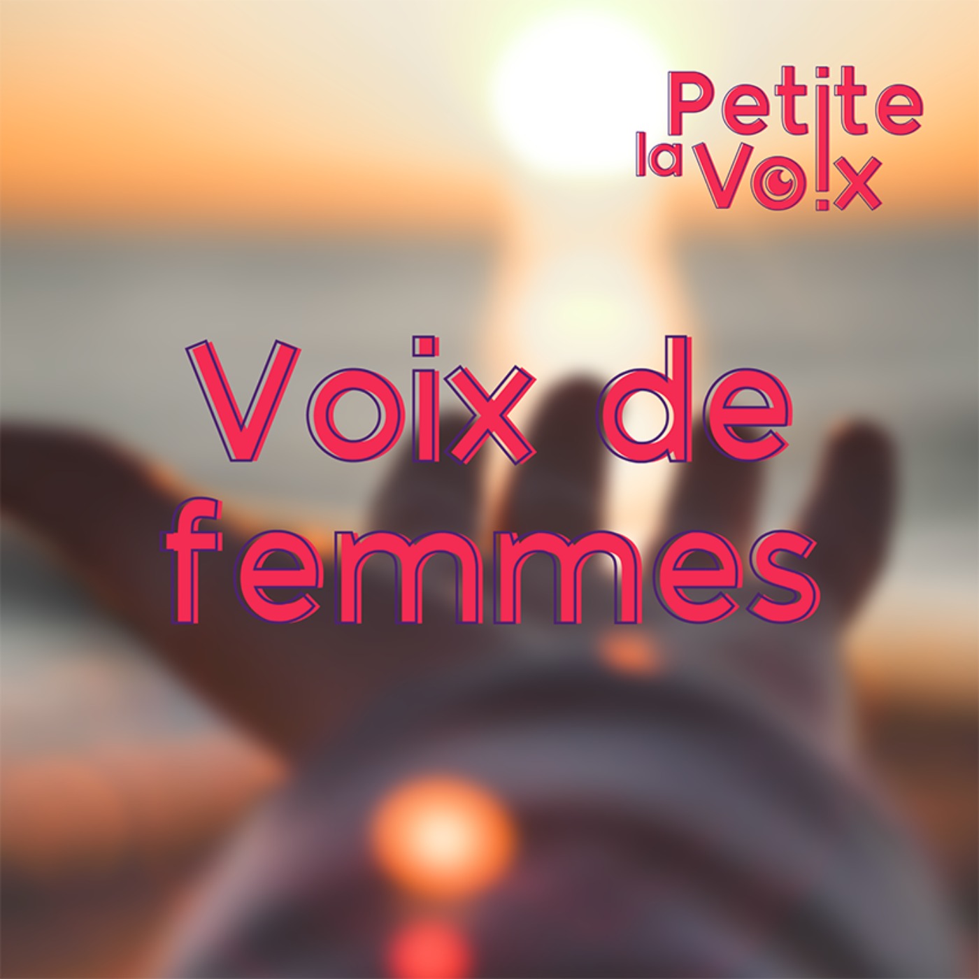 Voix de Femme - La Petite Voix