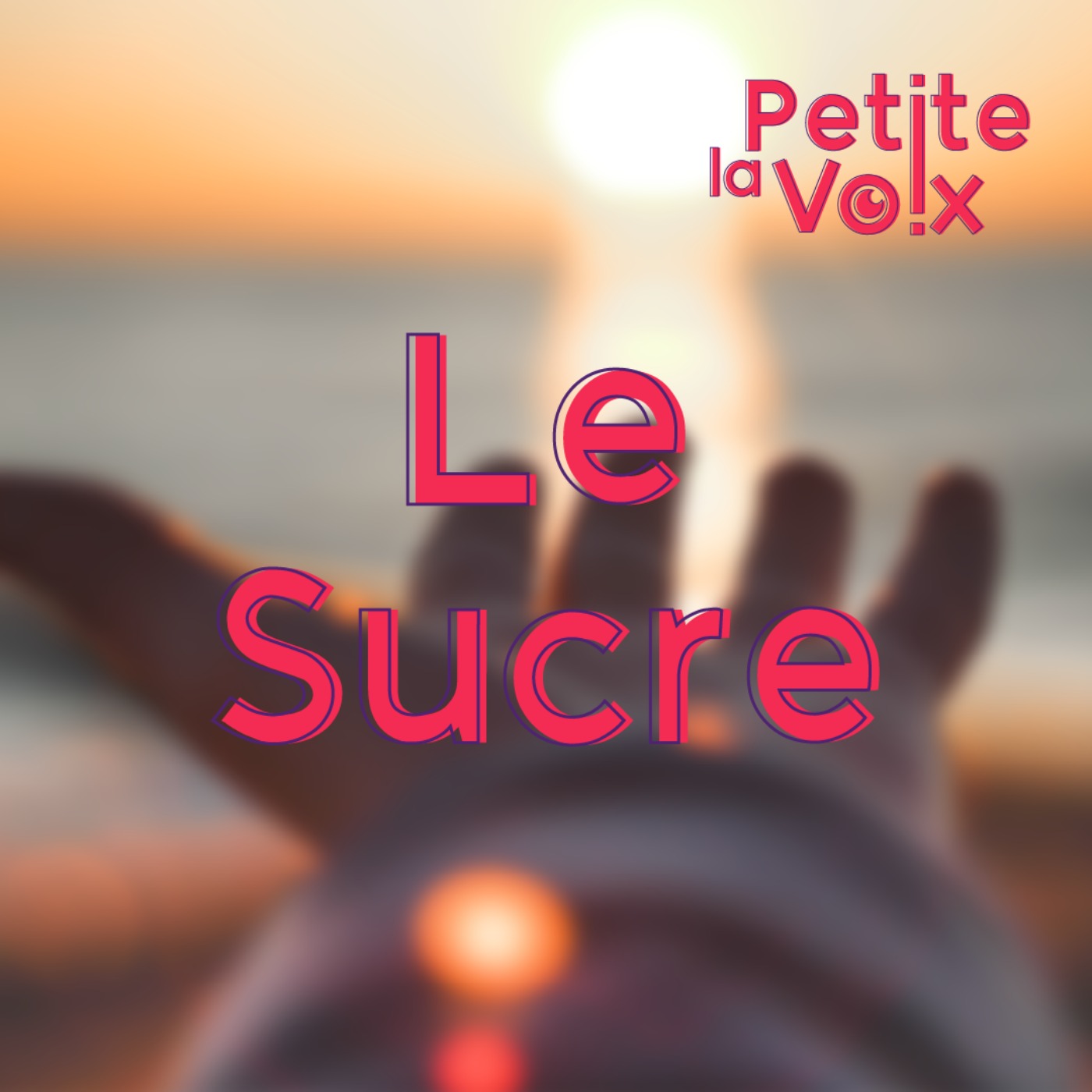 Le Sucre - La Petite Voix