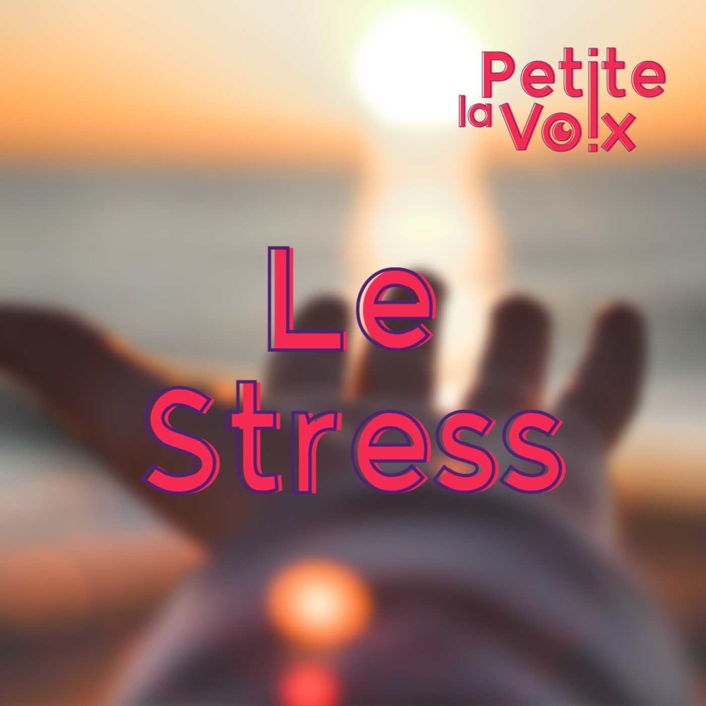 Le Stress - La Petite Voix
