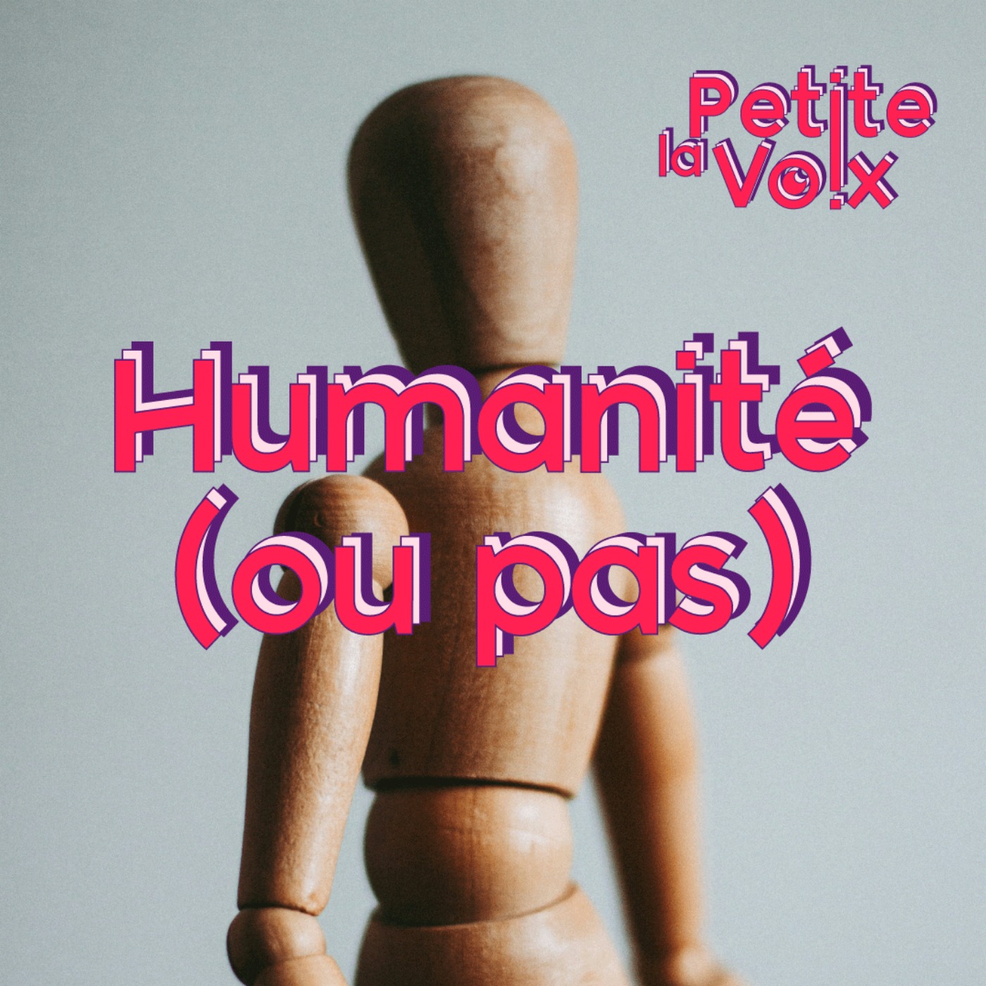 Humain (ou pas) - La Petite Voix