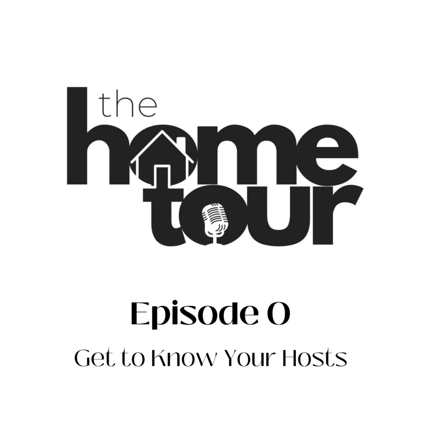 The Home Tour Podcast