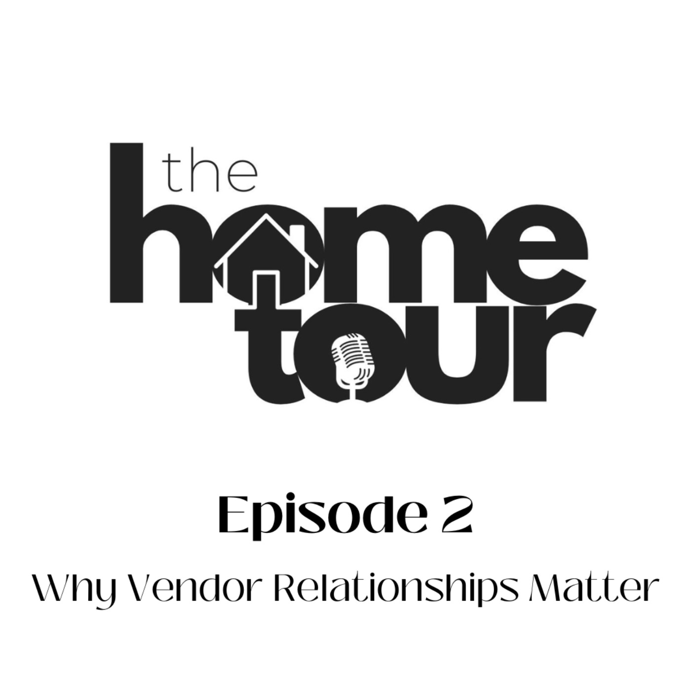 The Home Tour Podcast