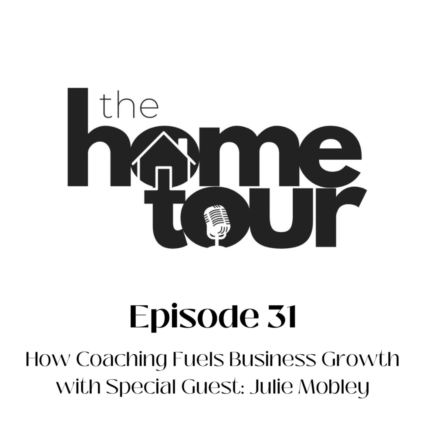 The Home Tour Podcast