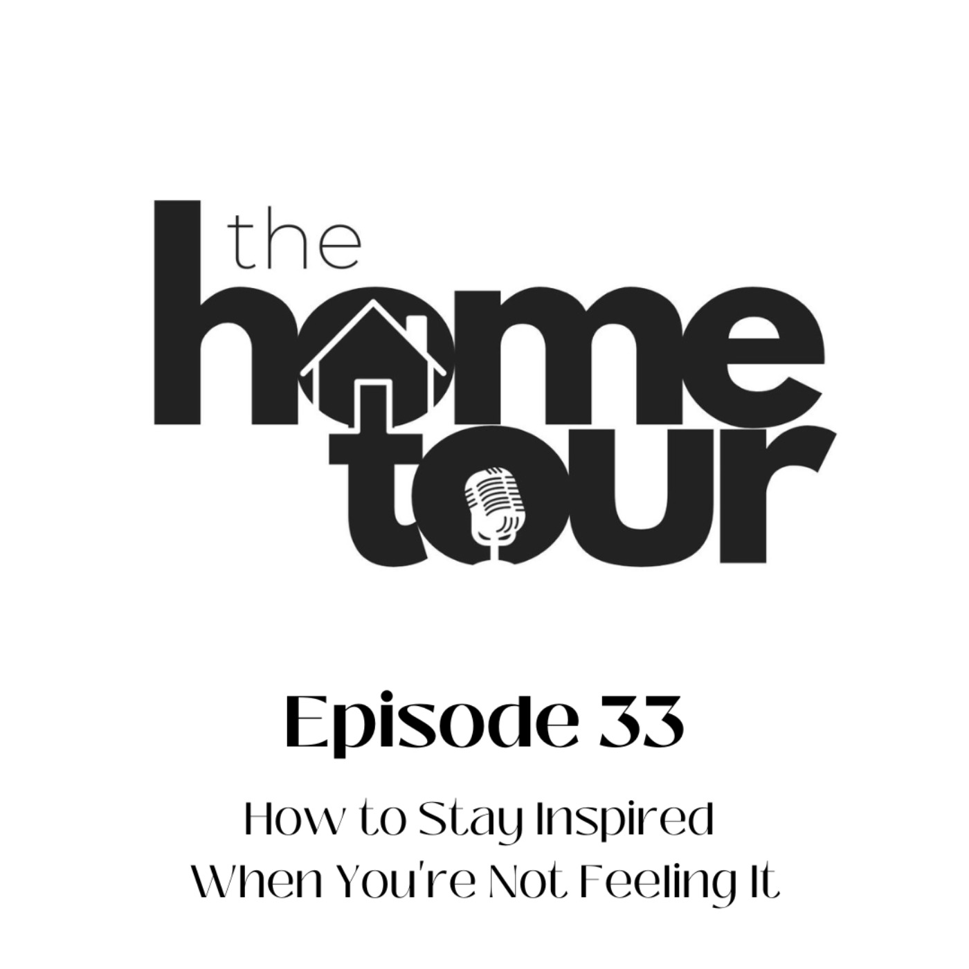 The Home Tour Podcast