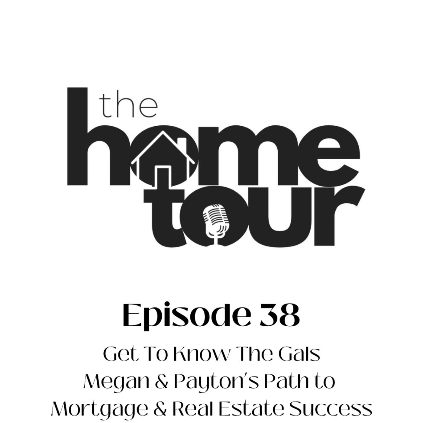 The Home Tour Podcast