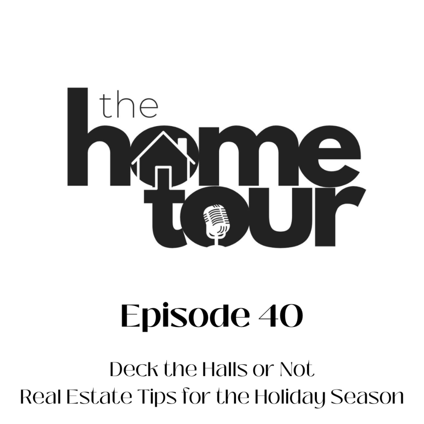 The Home Tour Podcast