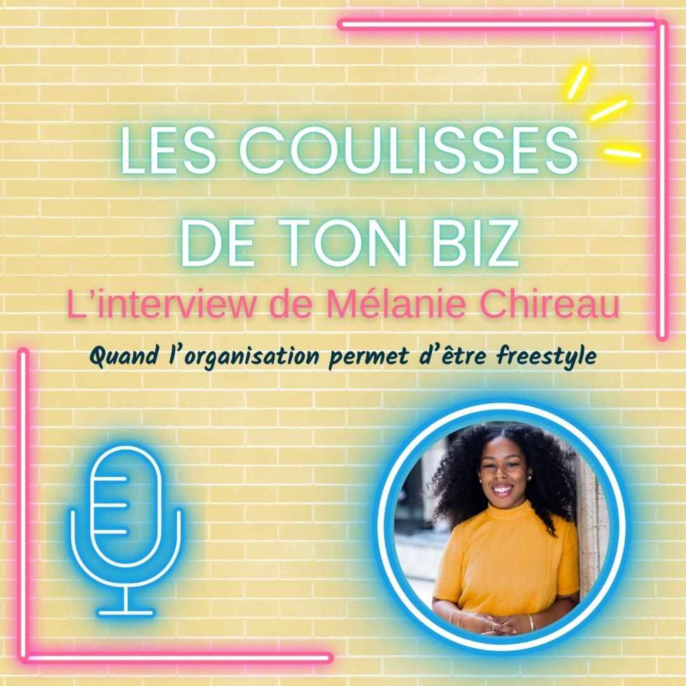 Les coulisses de ton biz