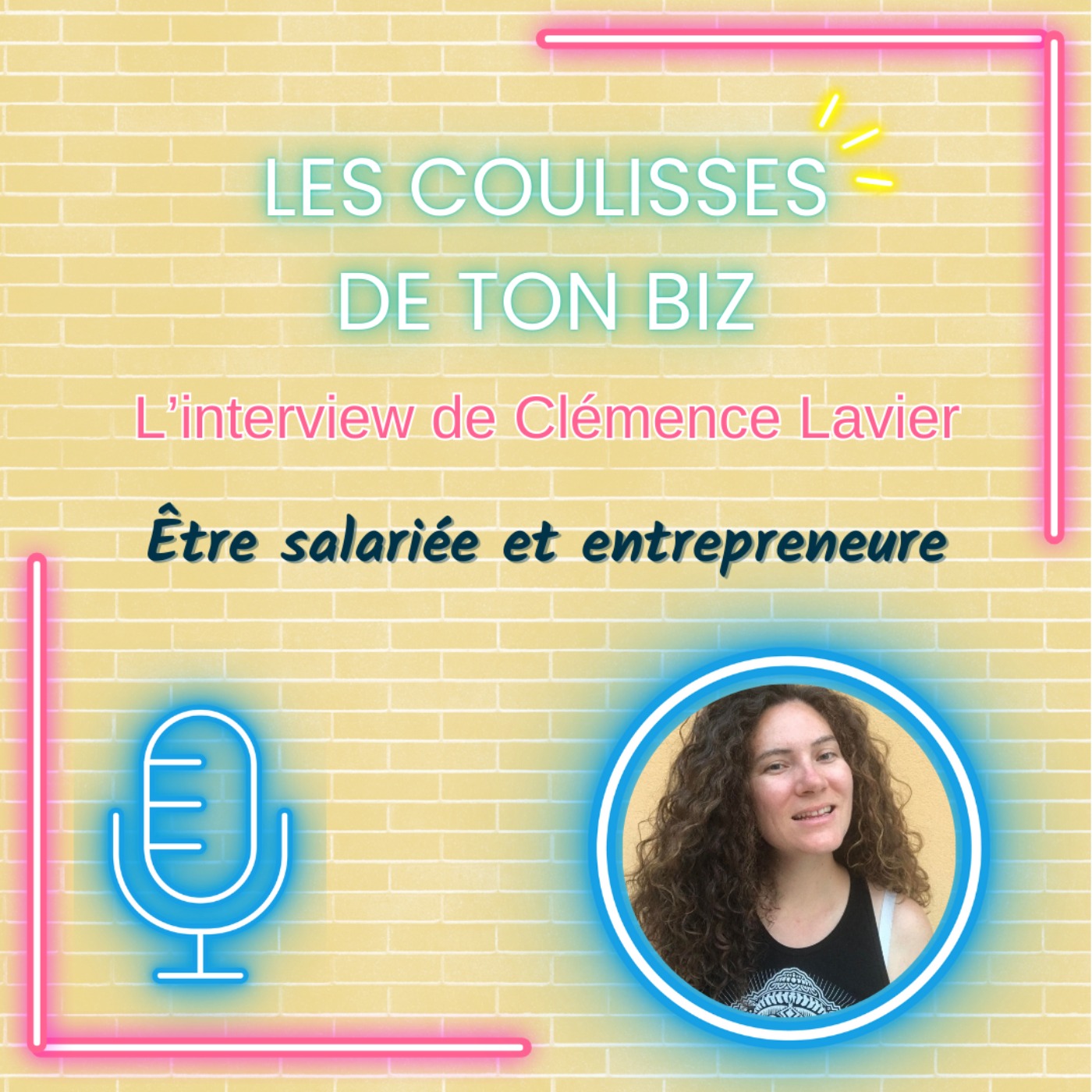 Les coulisses de ton biz