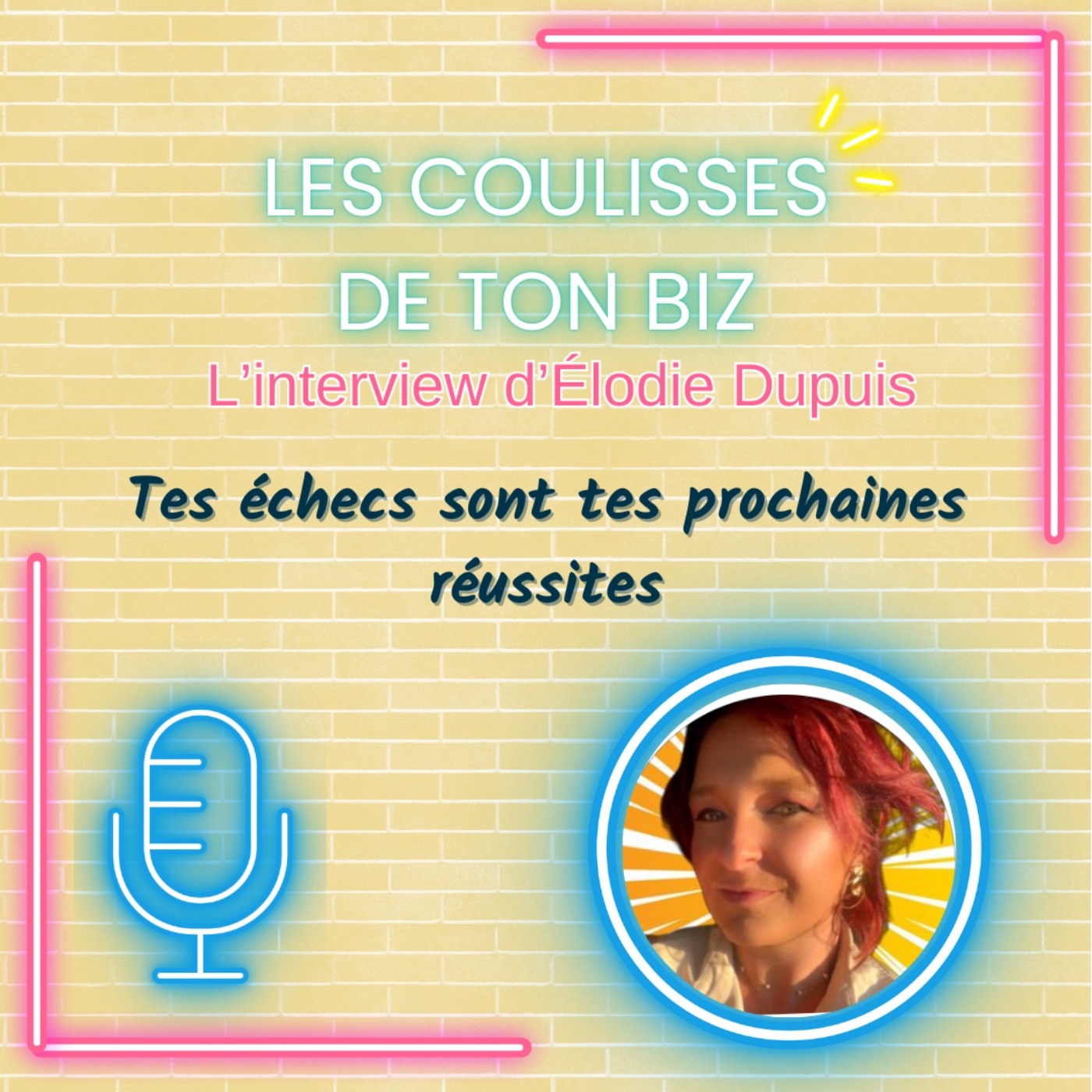 Les coulisses de ton biz