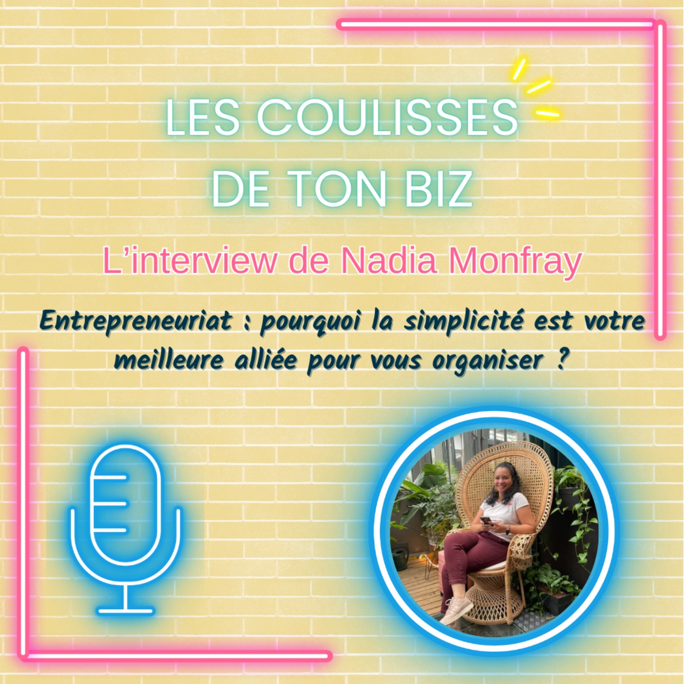 Les coulisses de ton biz