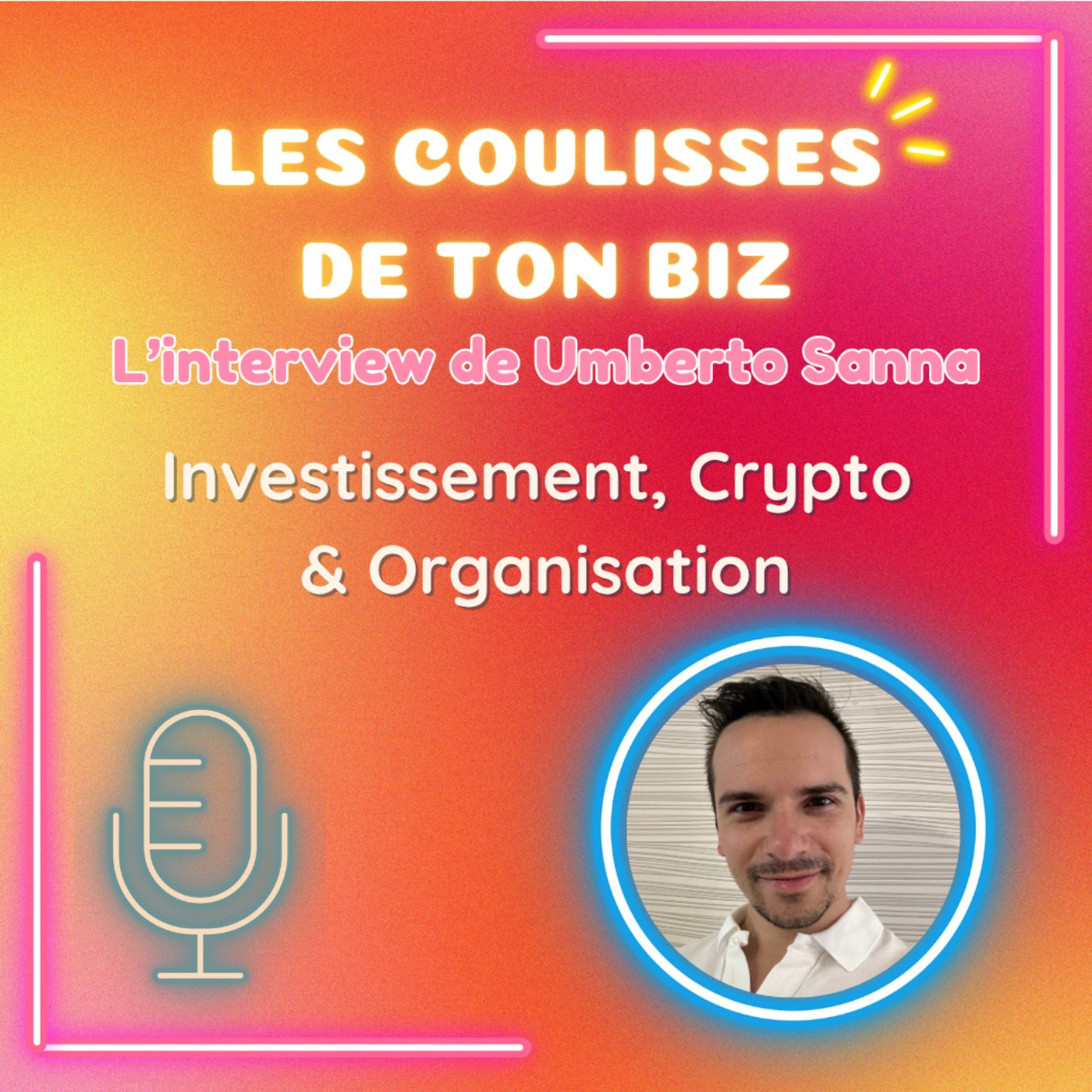 L'investissement, plus c'est simple, mieux c'est - Les secrets d'Umberto Sanna episode artwork