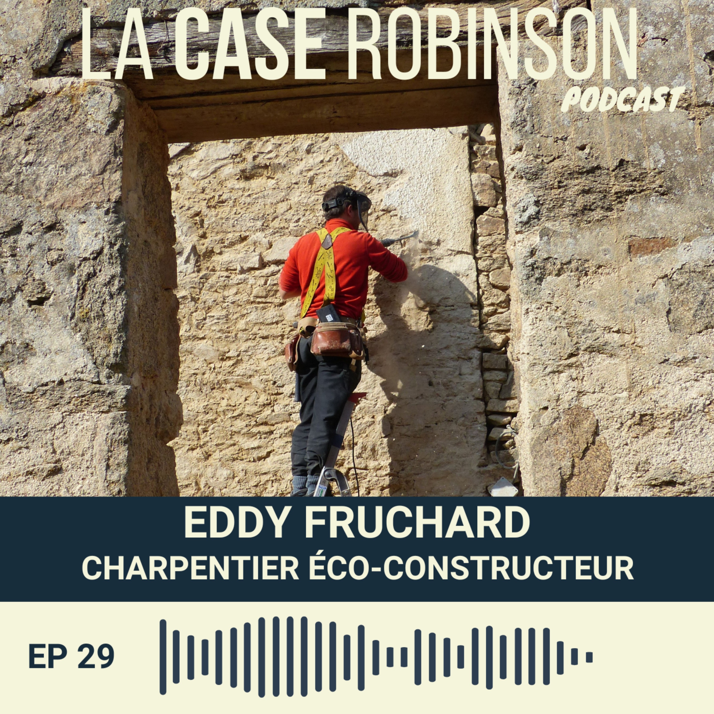 Rénovation de A à Z d'un corps de ferme - Eddy Fruchard