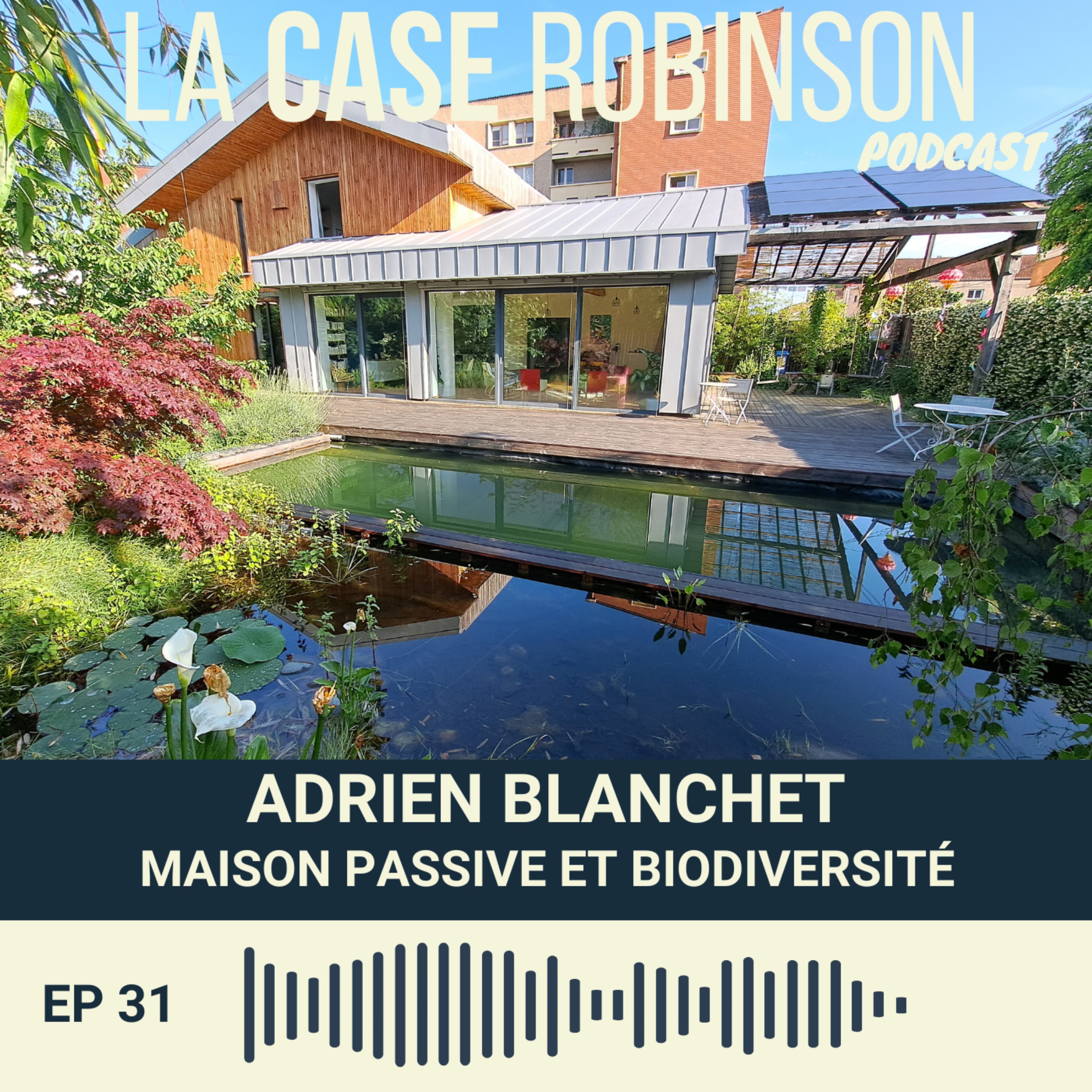Maison passive, piscine naturelle et autonomie solaire pour la rénovation d'Adrien