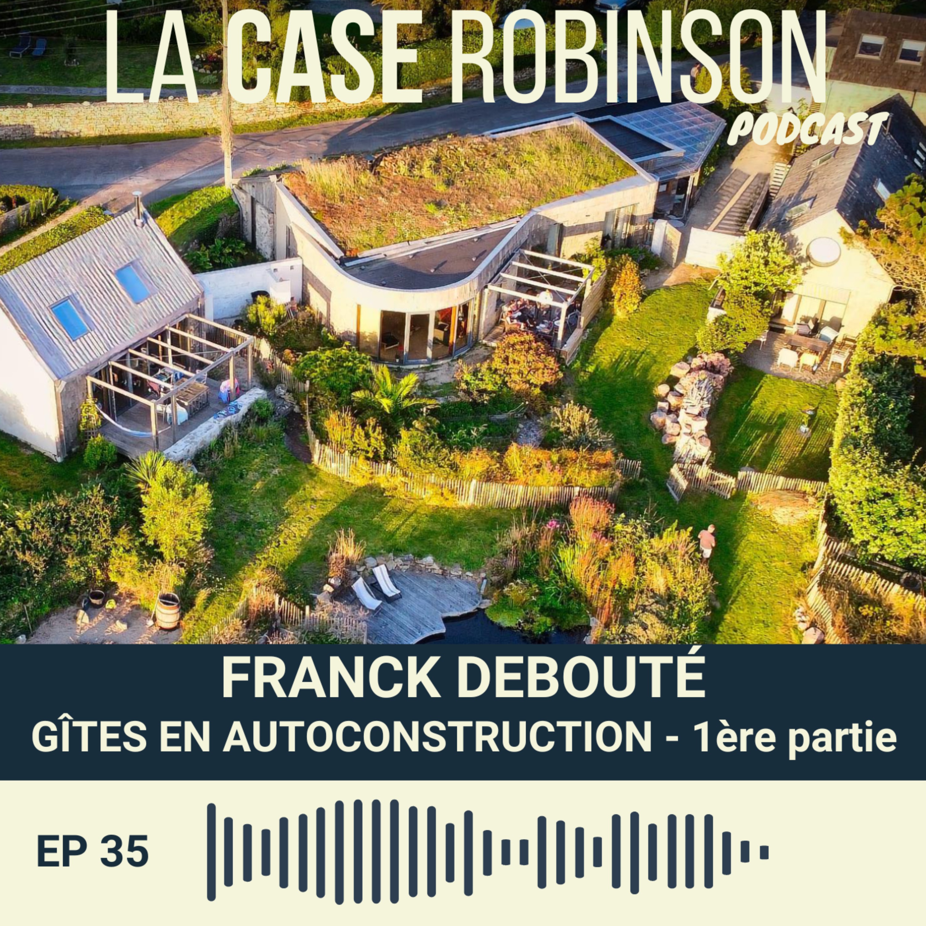 Il autoconstruit une maison en bois terre paille – Franck Debouté – Partie 1/2