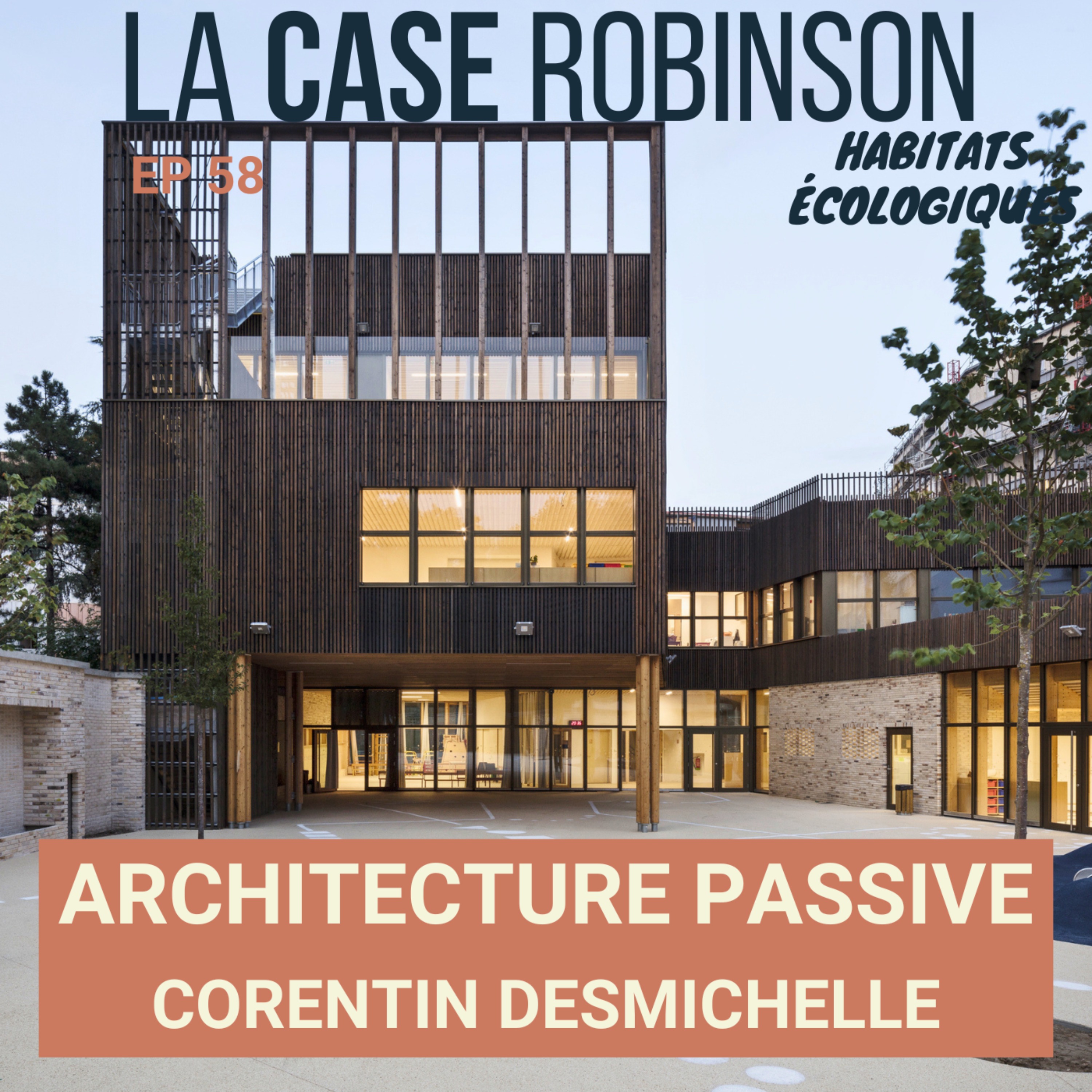 Architecture passive et biosourcée - Corentin Desmichelle episode artwork