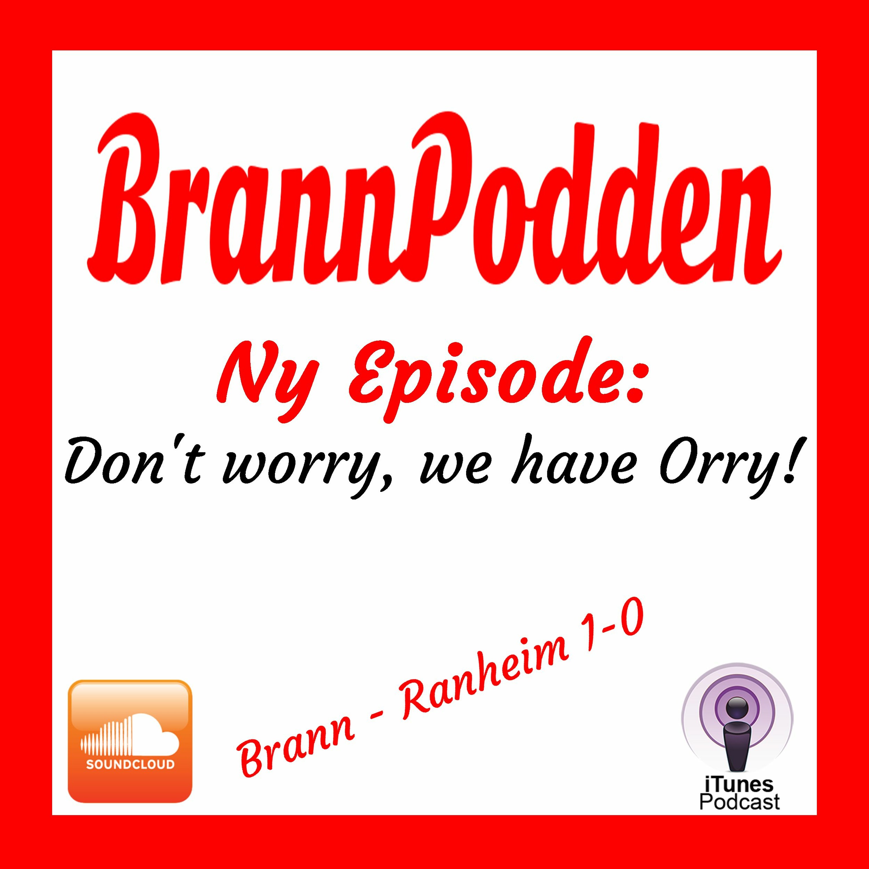 BrannPodden