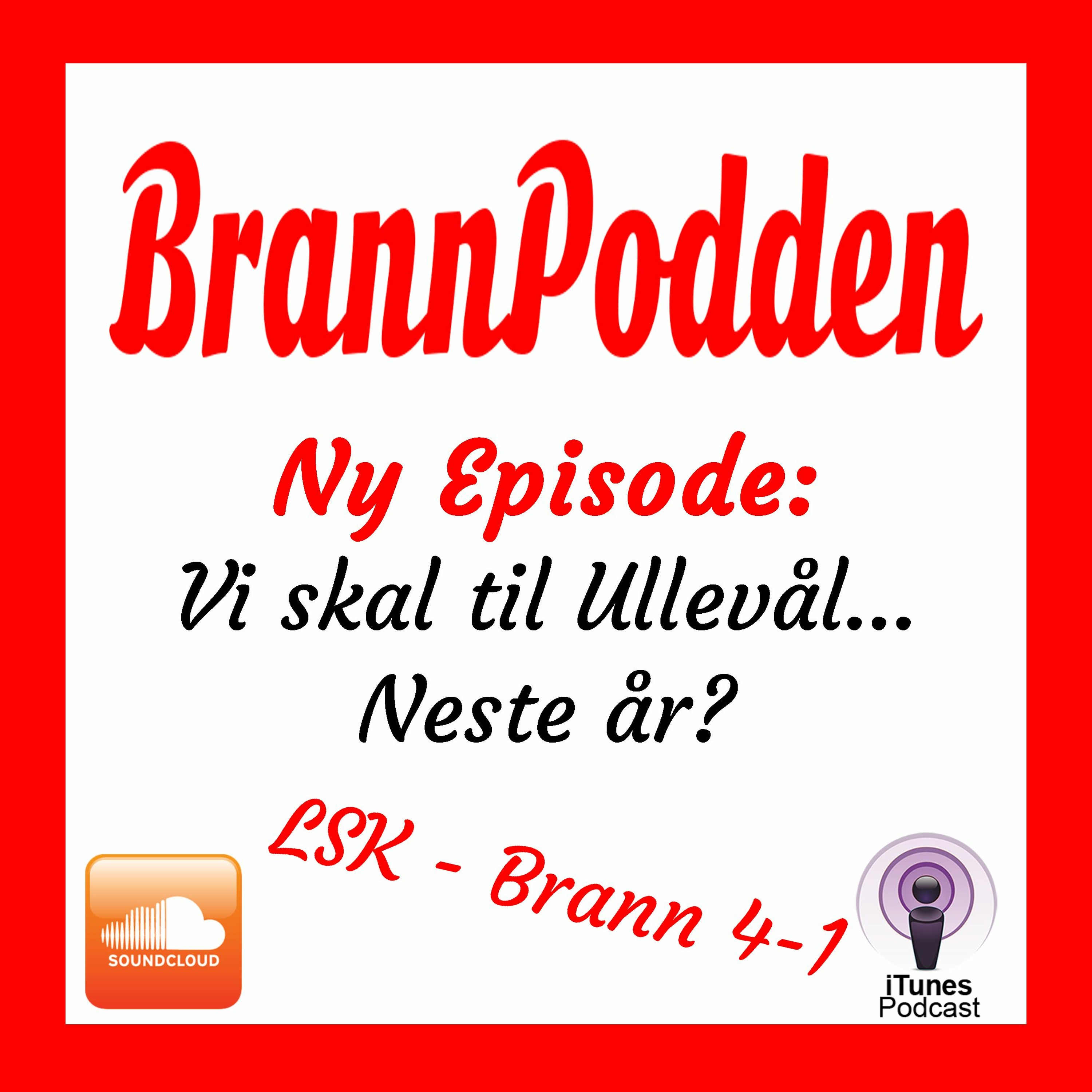 BrannPodden