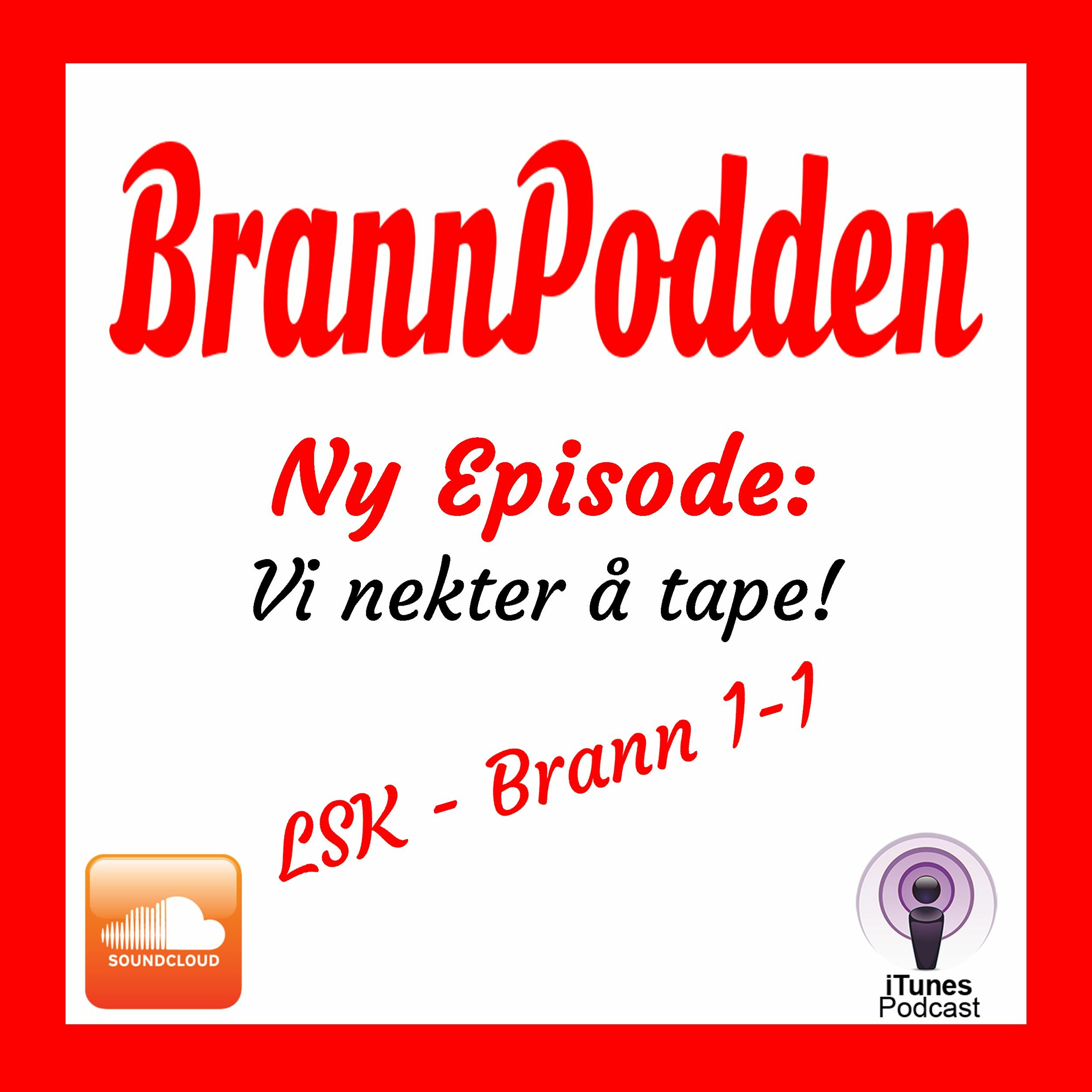 BrannPodden