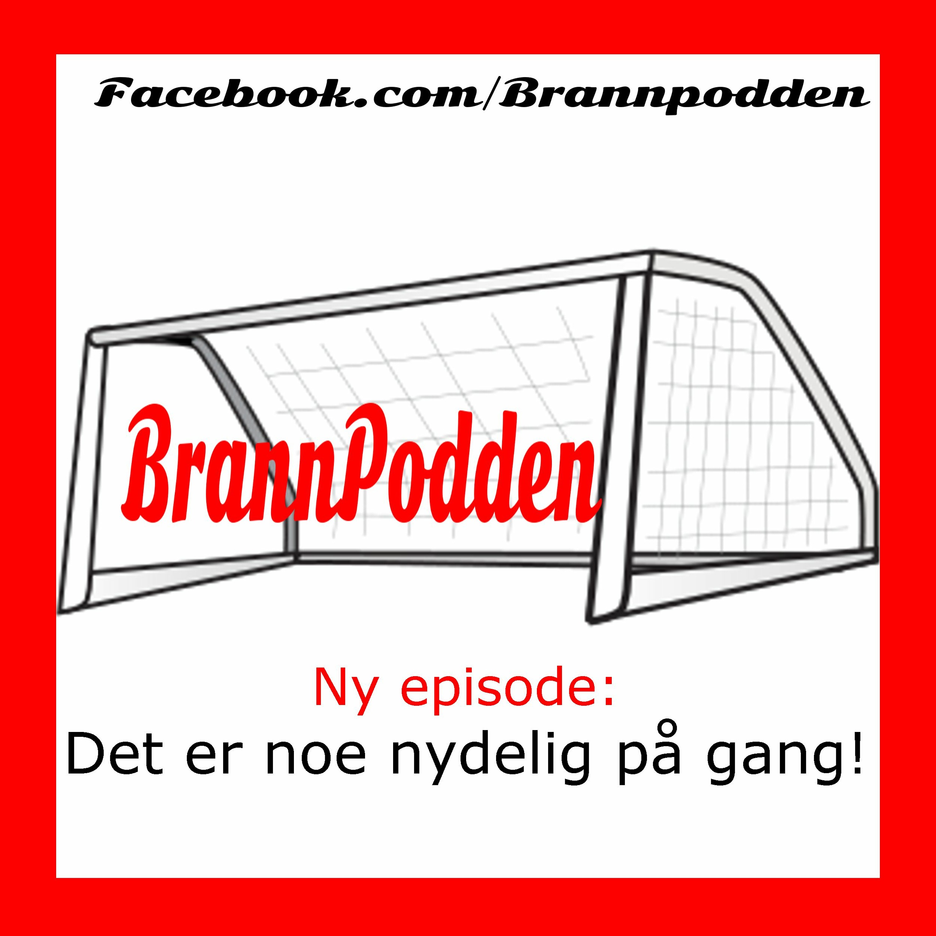 BrannPodden