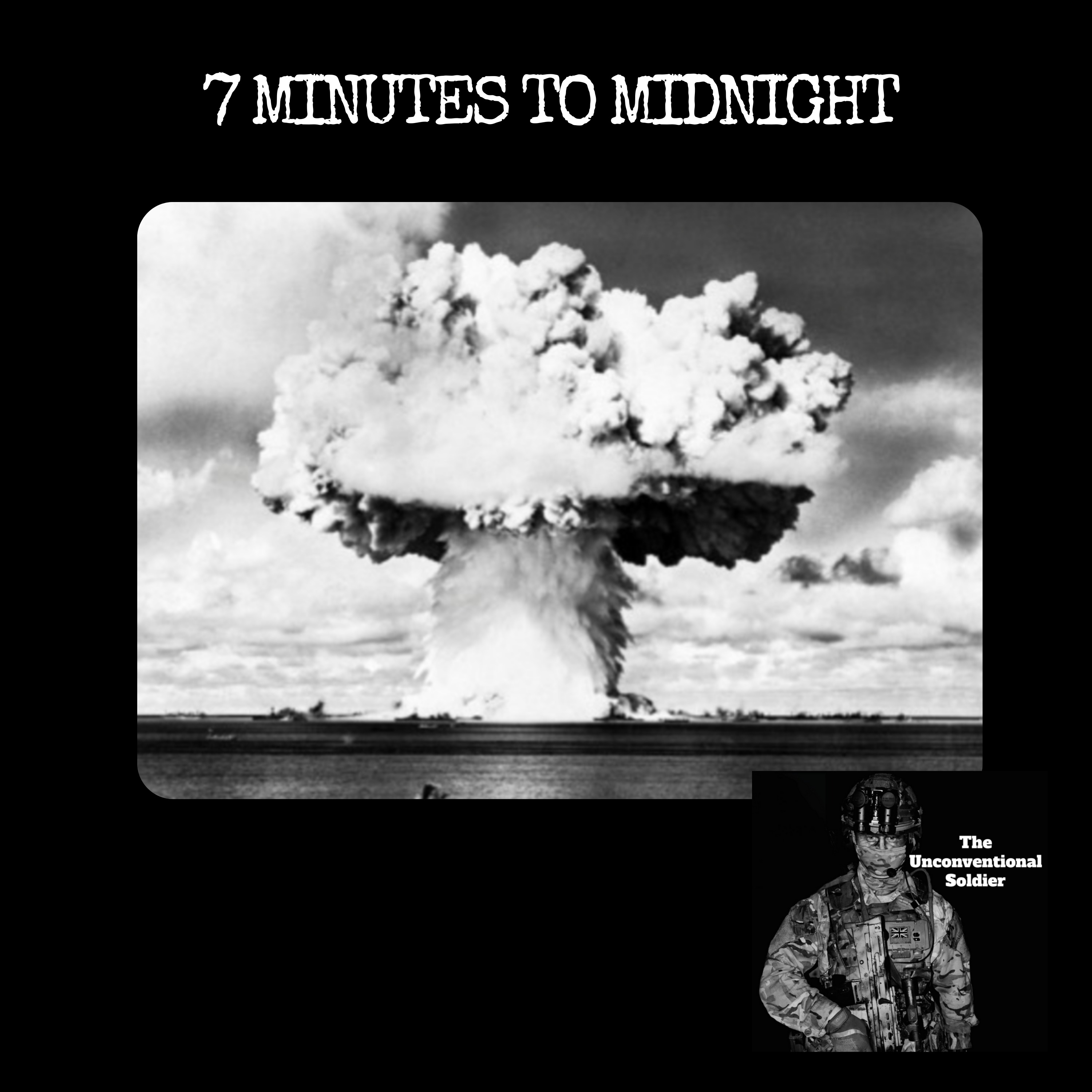 cover art for S4 #058 7 Minutes To Midnight - Berlin Airlift, Berlin Wall & Cuban Missile Crisis