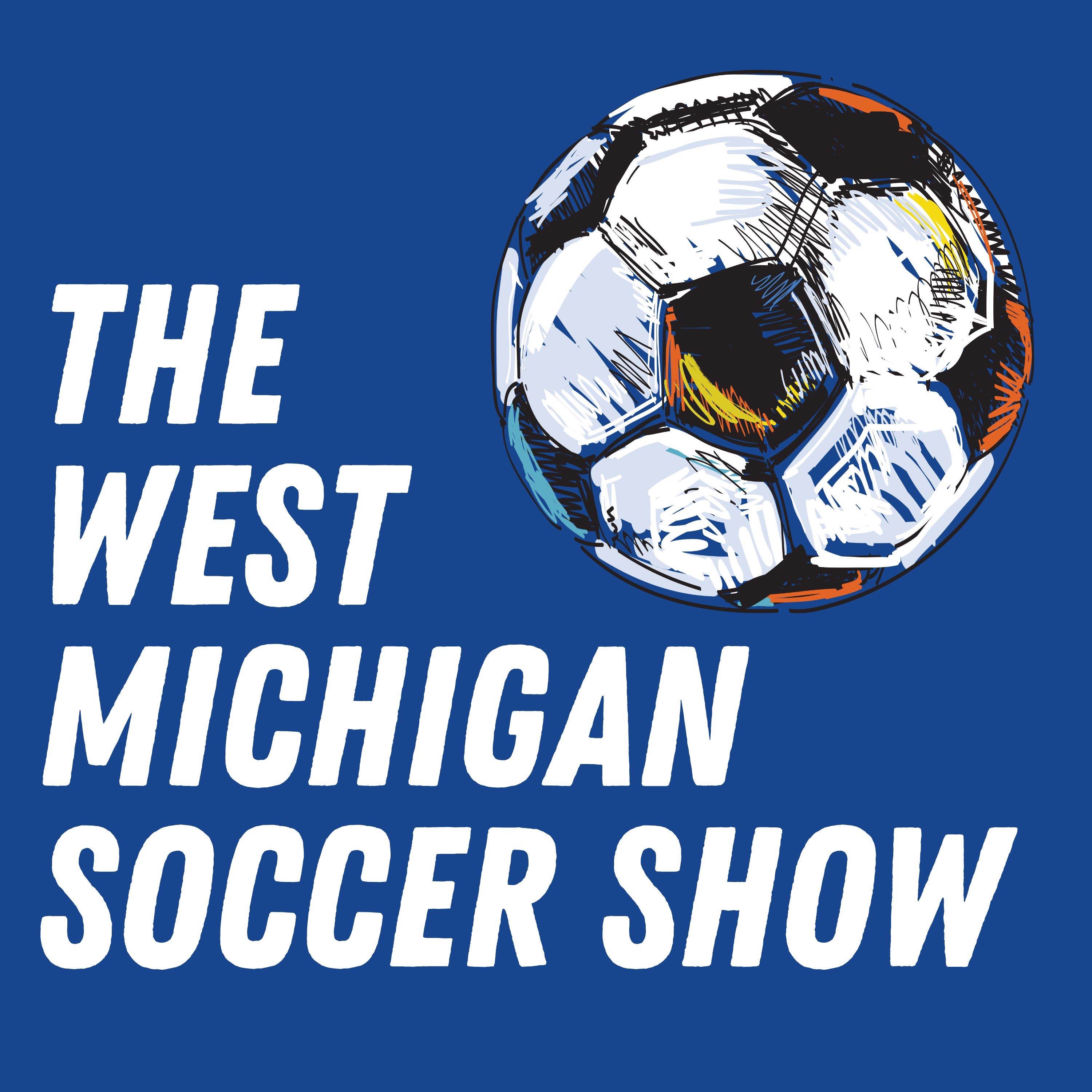 The West Michigan Soccer Show