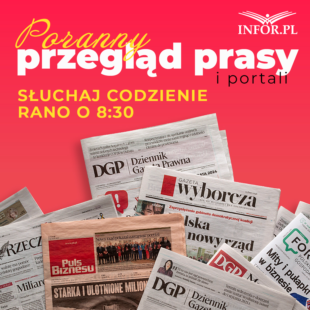 Przegląd prasy i portali na INFOR.PL [27.12.2023] episode artwork