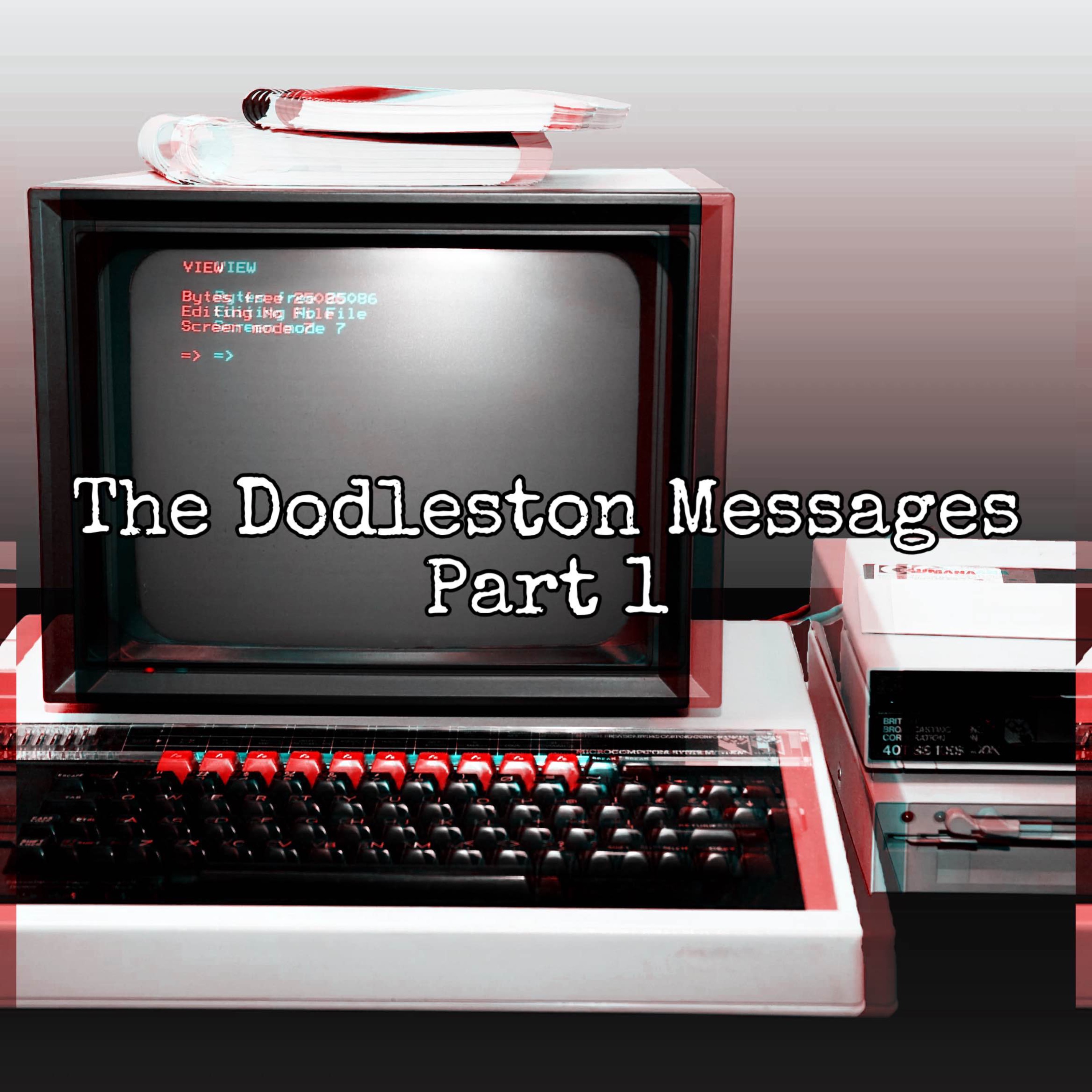 cover art for Episode 69: PART ONE- The Dodleston Messages with Believing the Bizarre Podcast