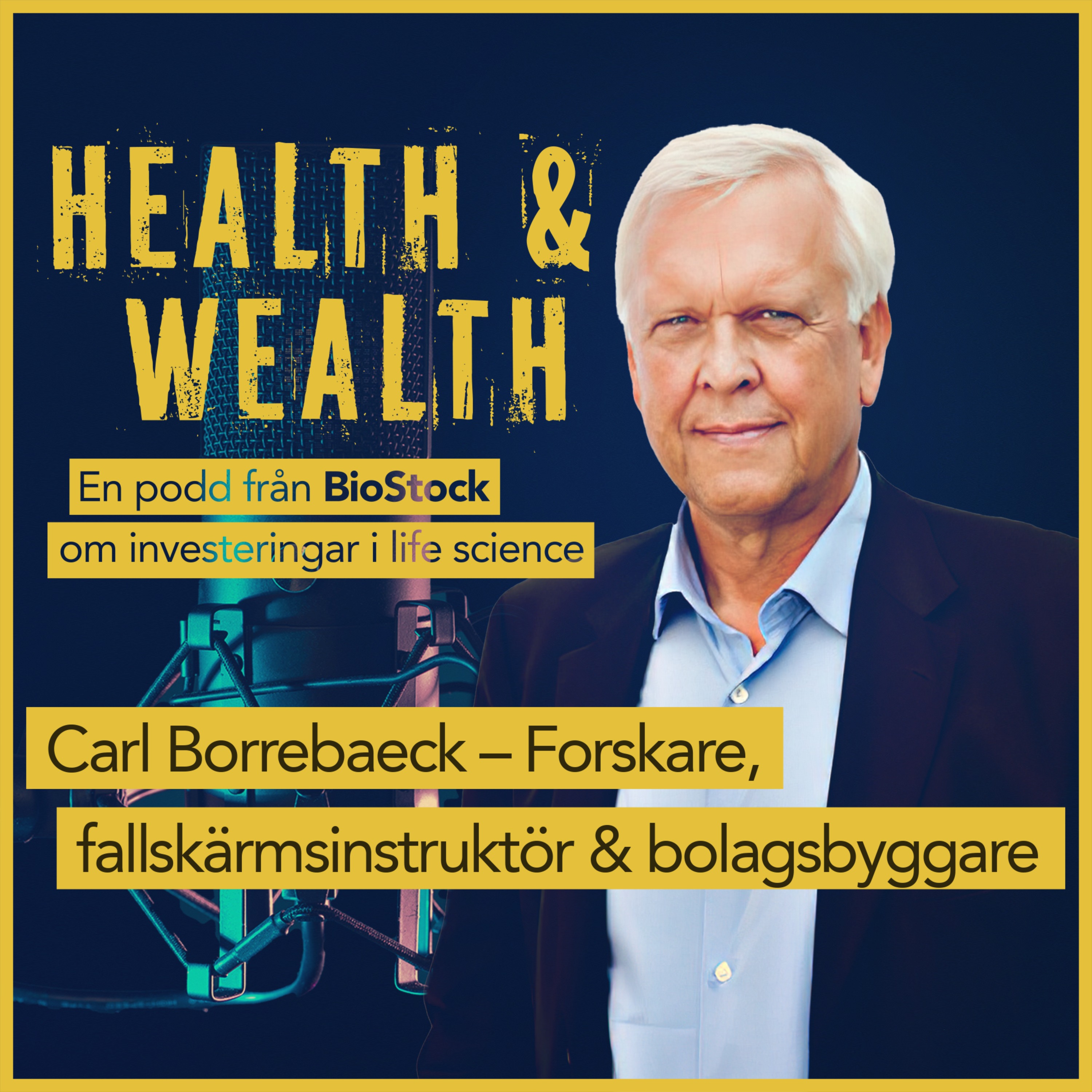 cover art for Carl Borrebaeck – Forskare, fallskärmsinstruktör & bolagsbyggare