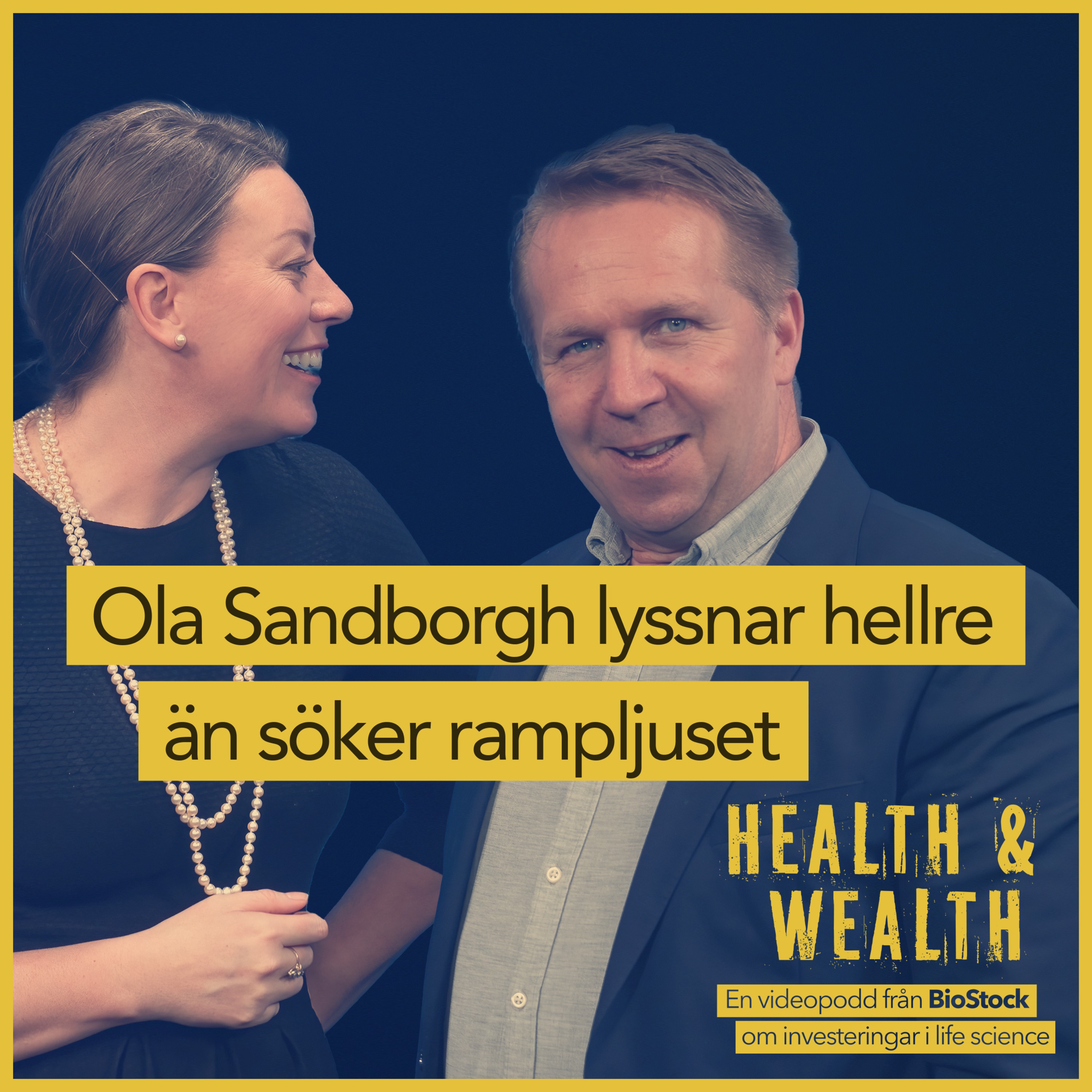 Health and Wealth, en podd från BioStock om investeringar i life science