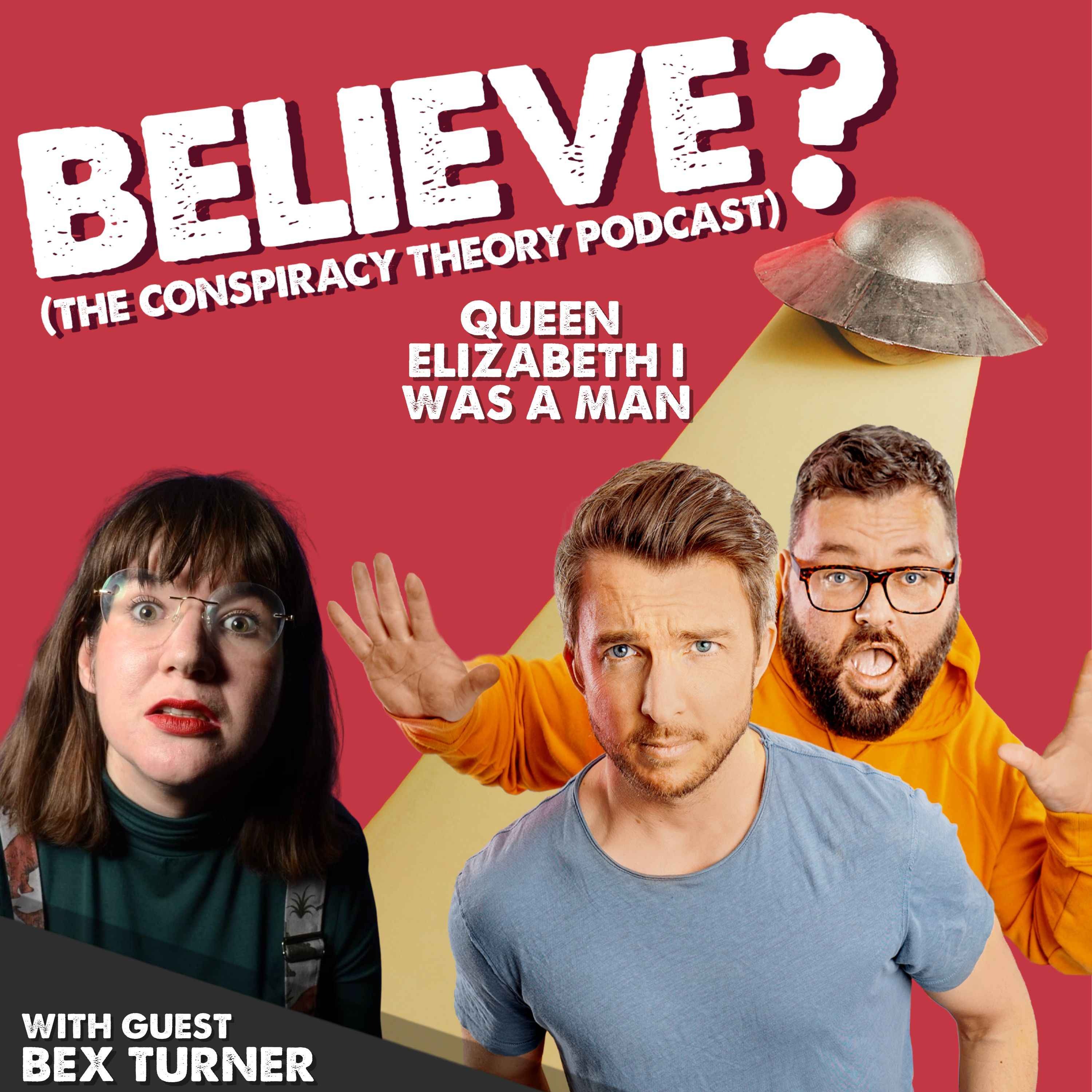 Believe? The Myths & Conspiracies Pod