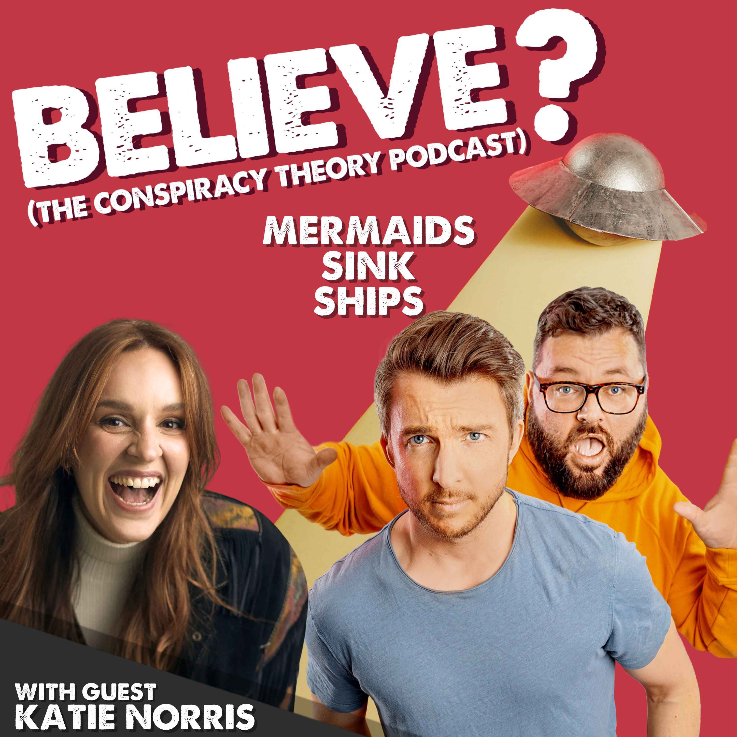 Believe? The Myths & Conspiracies Pod