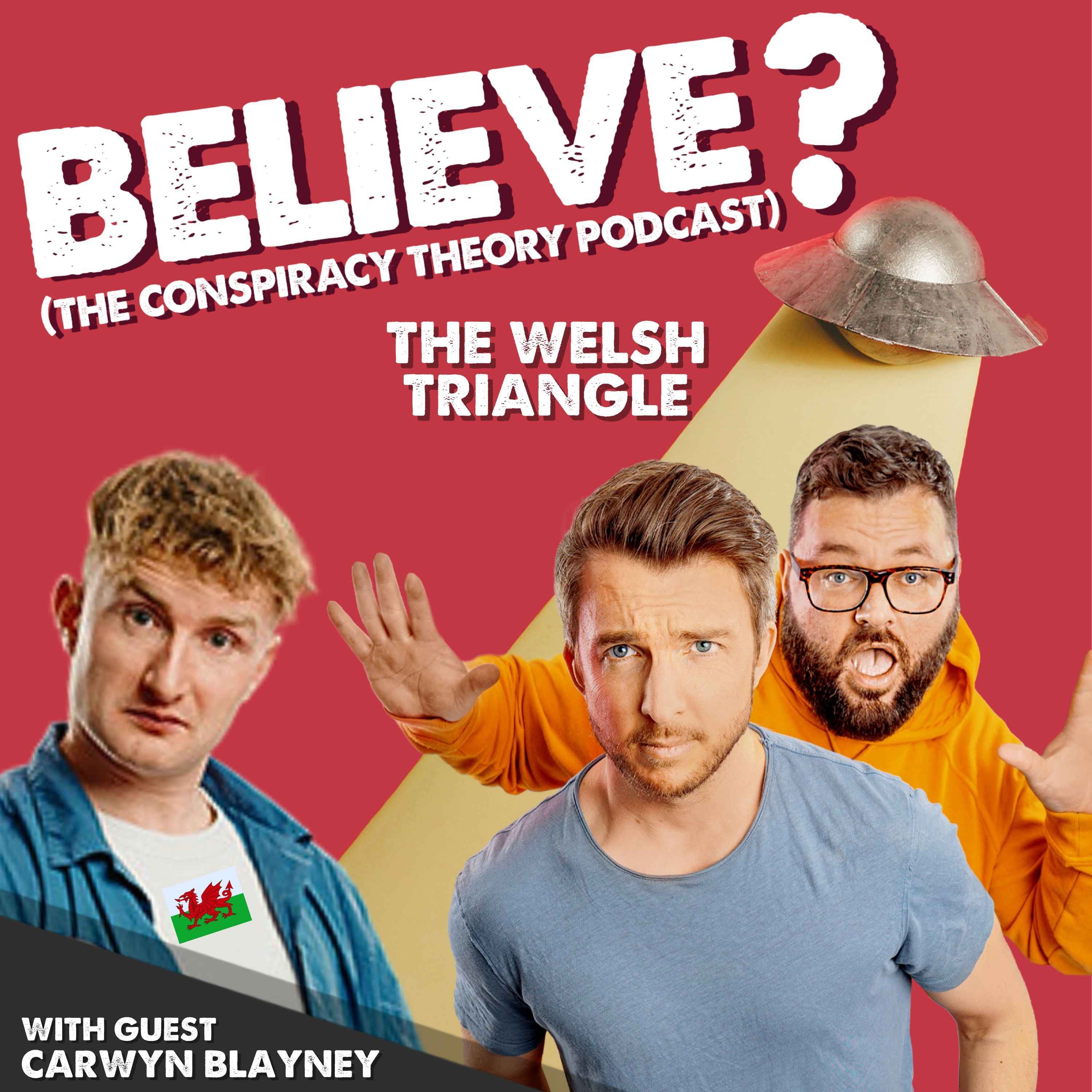 Believe? The Myths & Conspiracies Pod
