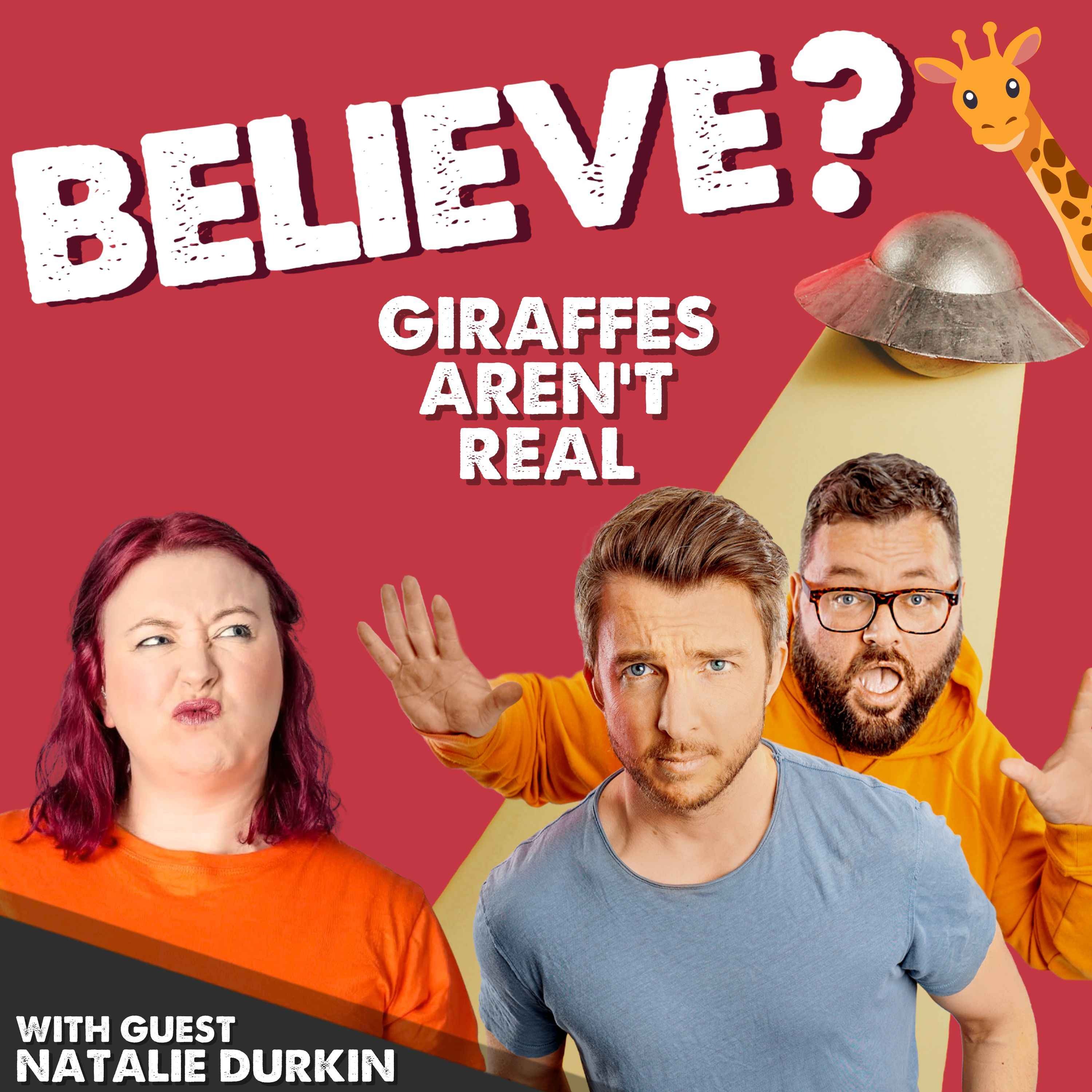 Ep74. Giraffes Aren't Real | with Natalie Durkin episode artwork